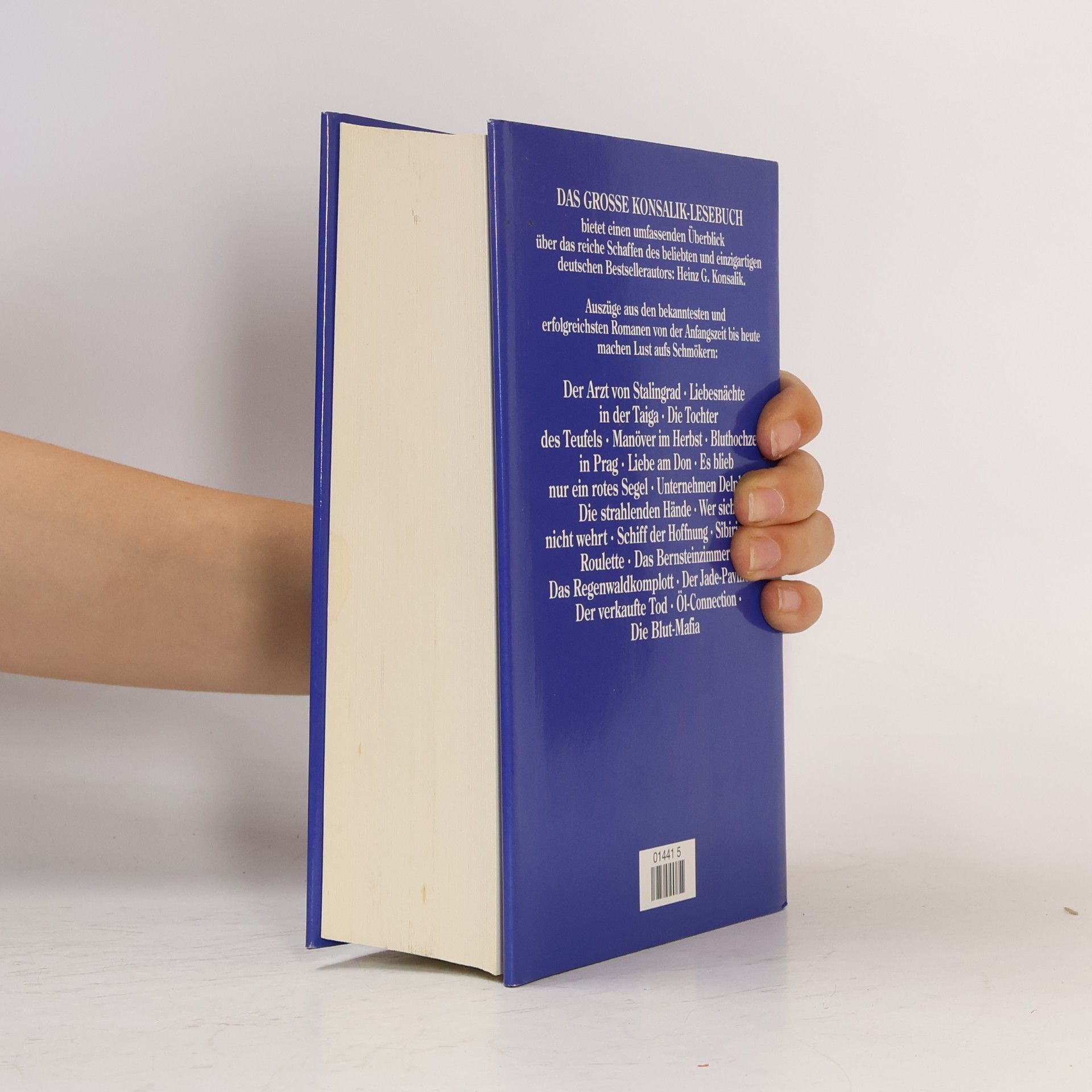 Heinz Günther Konsalik Das grosse Konsalik Lesebuch
