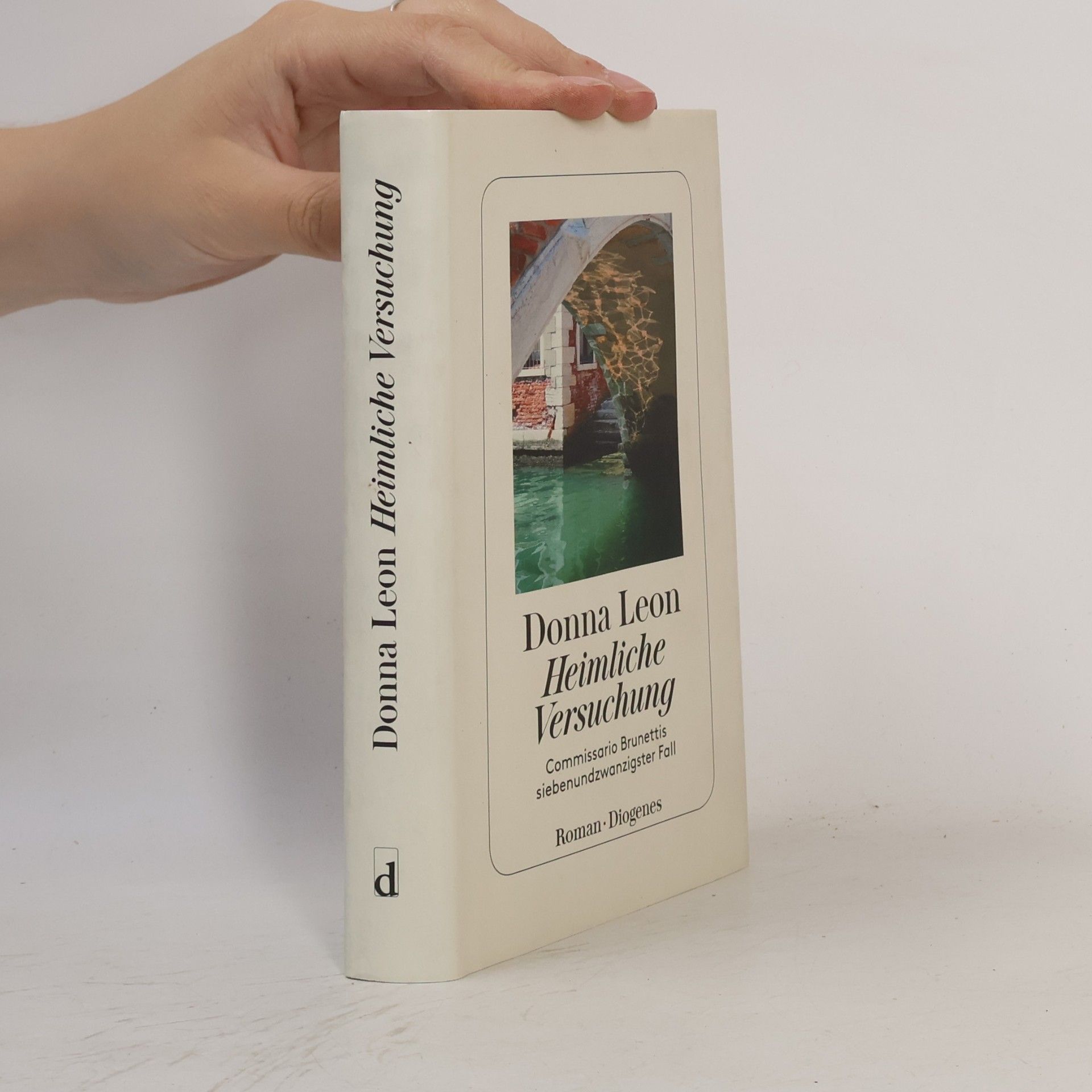 Donna Leon Heimliche Versuchung