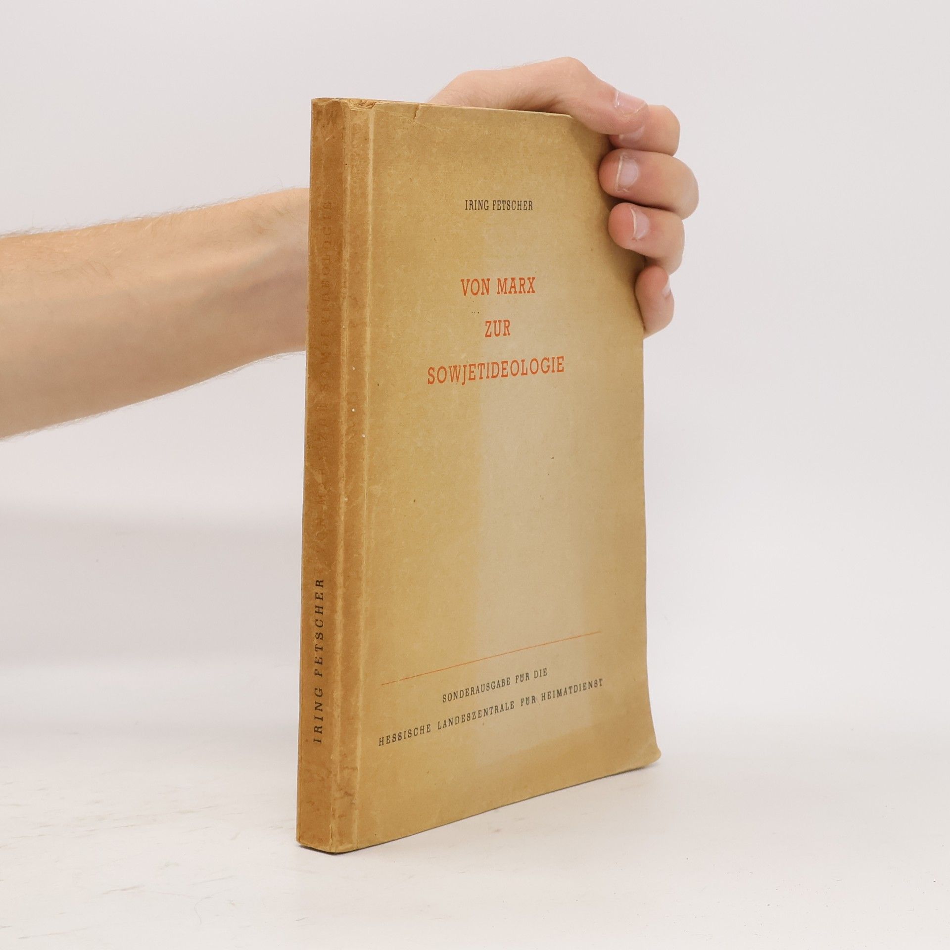 Iring Fetscher Von Marx zur Sowjetideologie