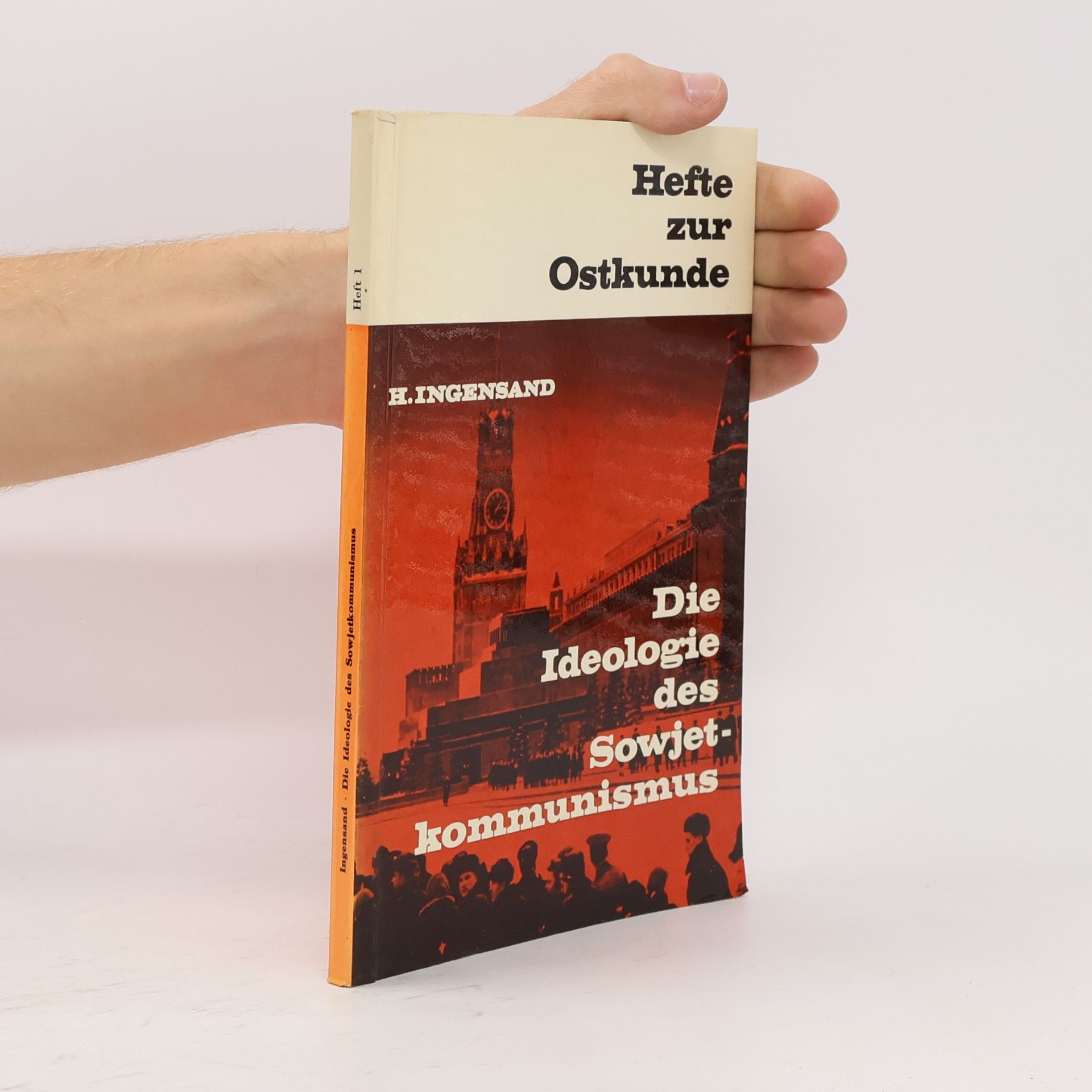 Harald Ingensand Die Ideologie des Sowjetkommunismus