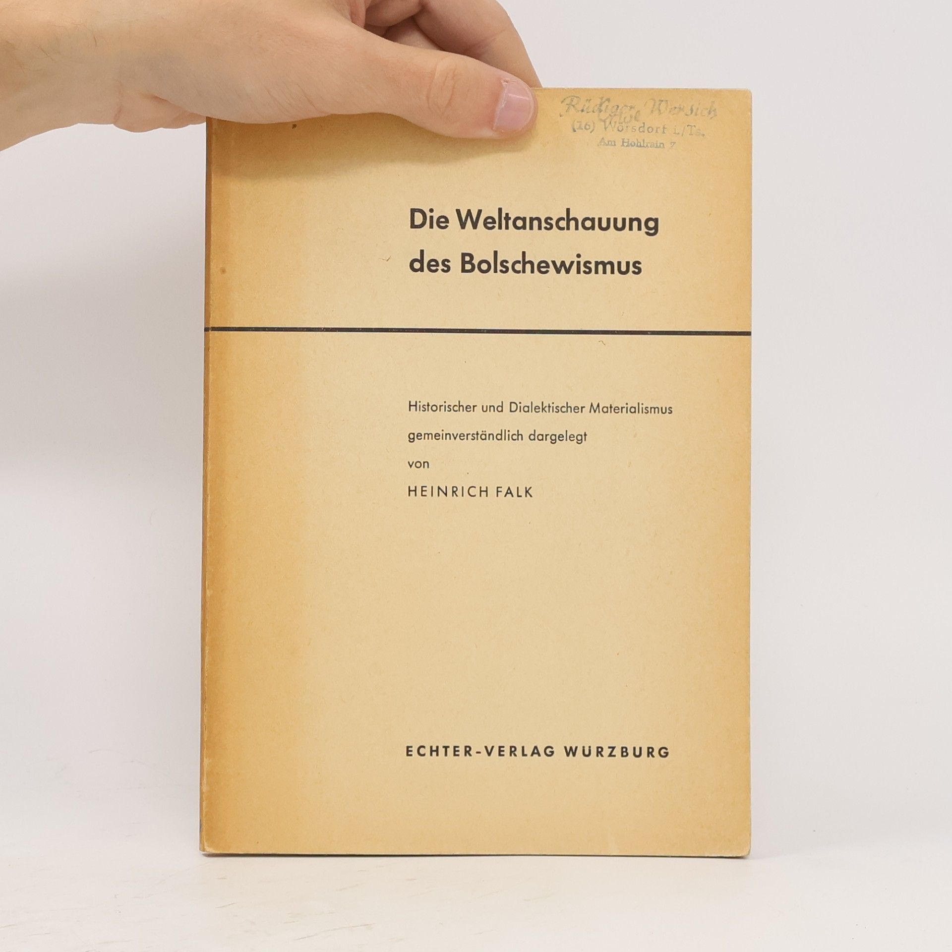 Heinrich Falk Die Weltanschauung des Bolschewismus