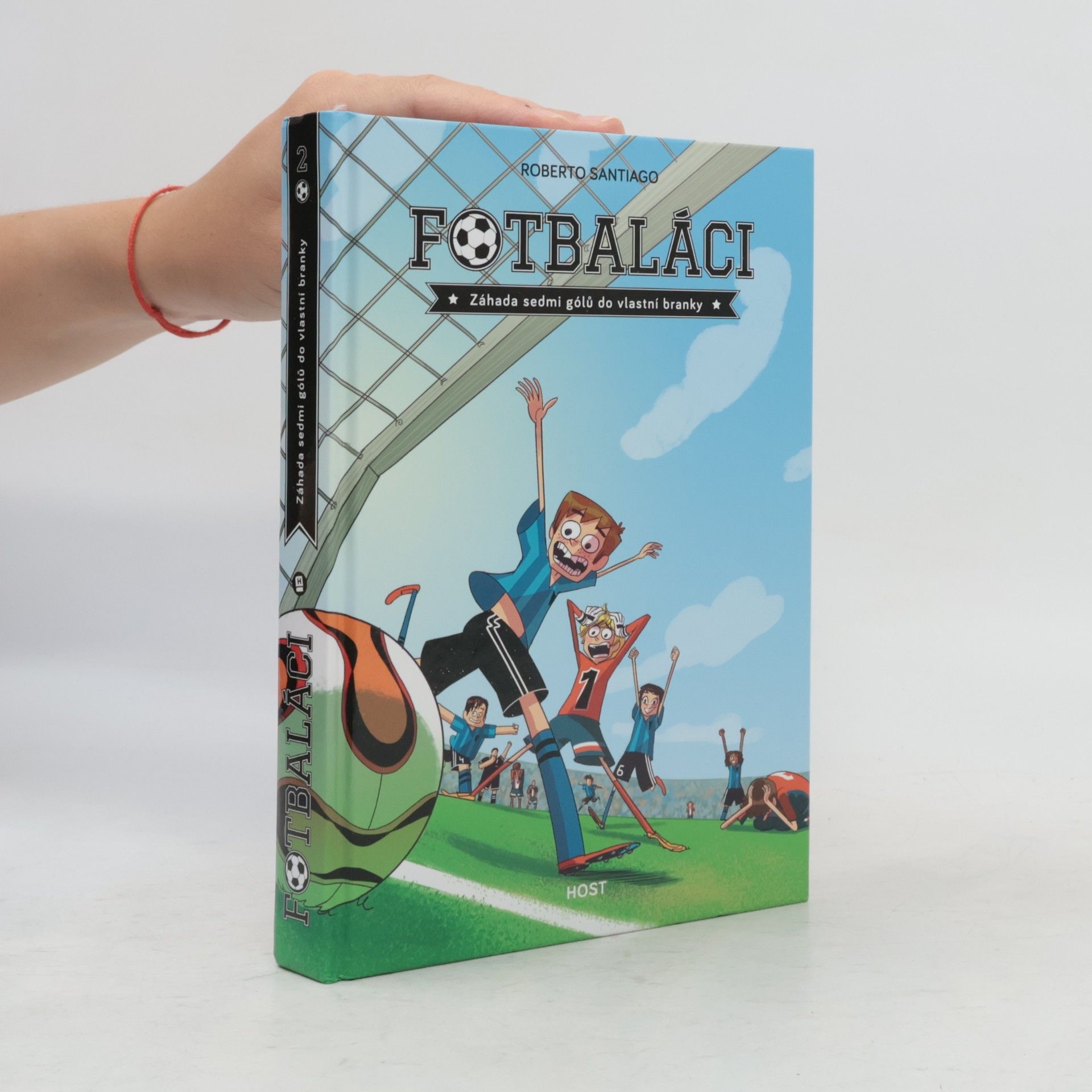 Roberto Santiago Fotbaláci 2. Záhada sedmi gólů do vlastní branky