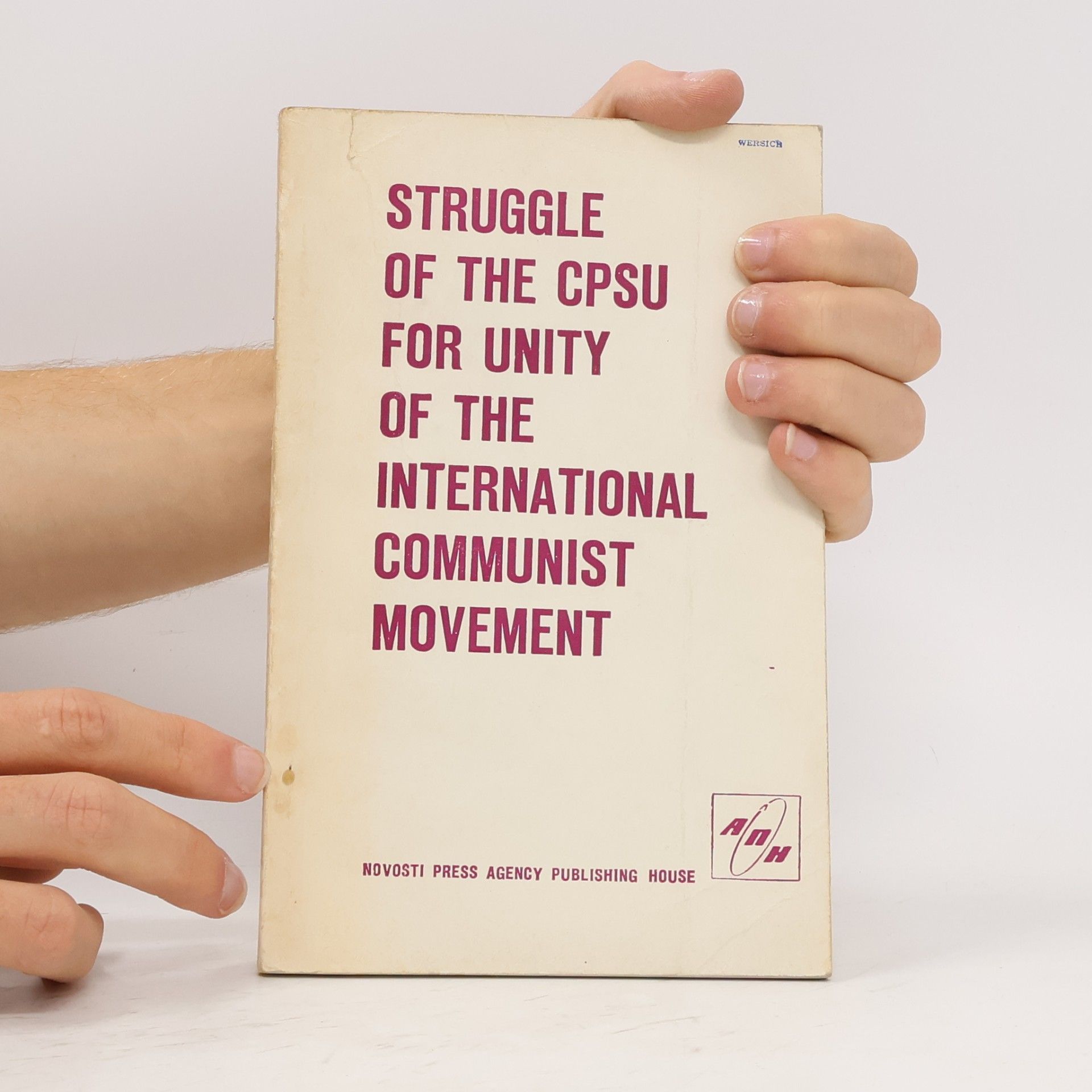 Kolektiv autorů Struggle of the CPSU for Unity of the International Communist Movement