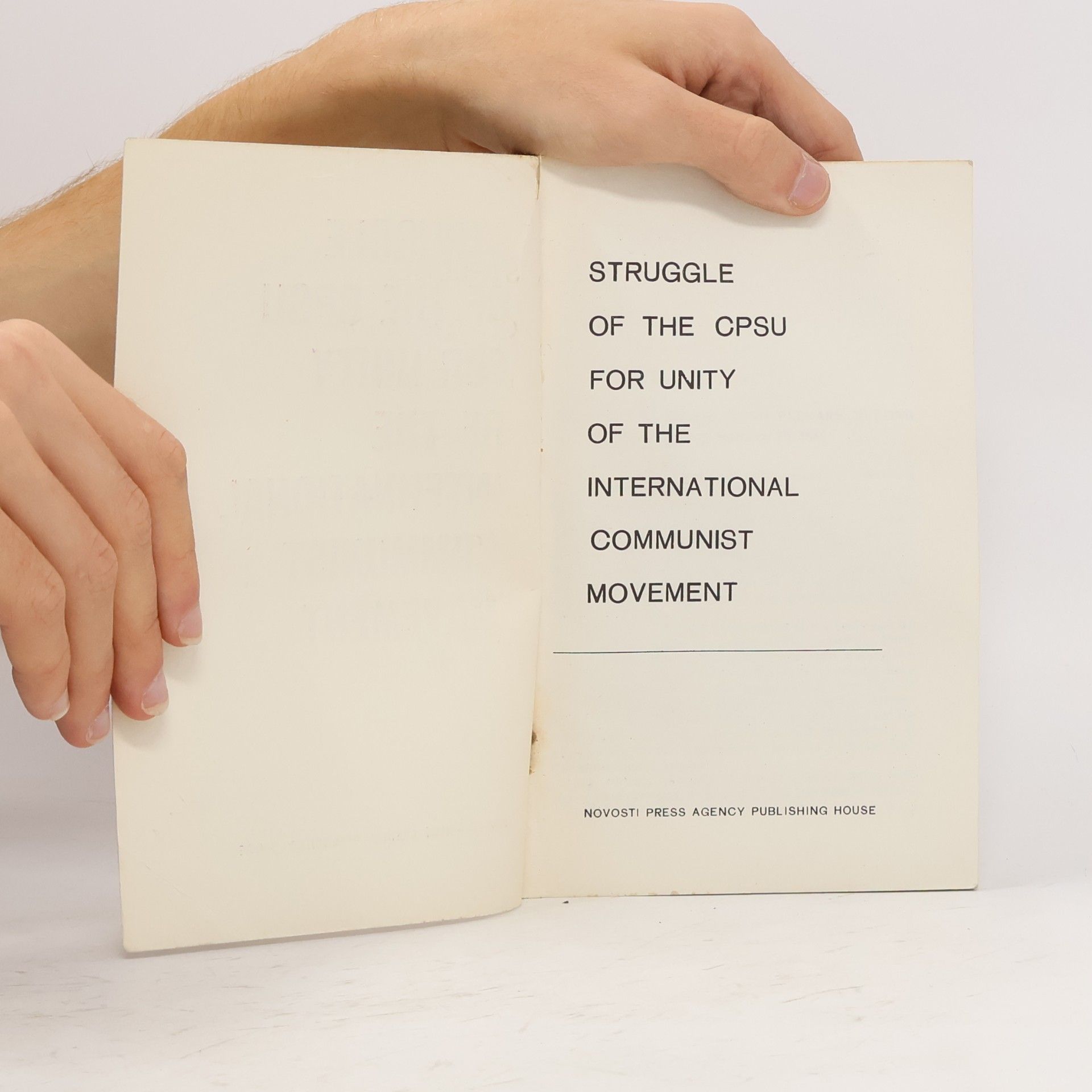 Kolektiv autorů Struggle of the CPSU for Unity of the International Communist Movement