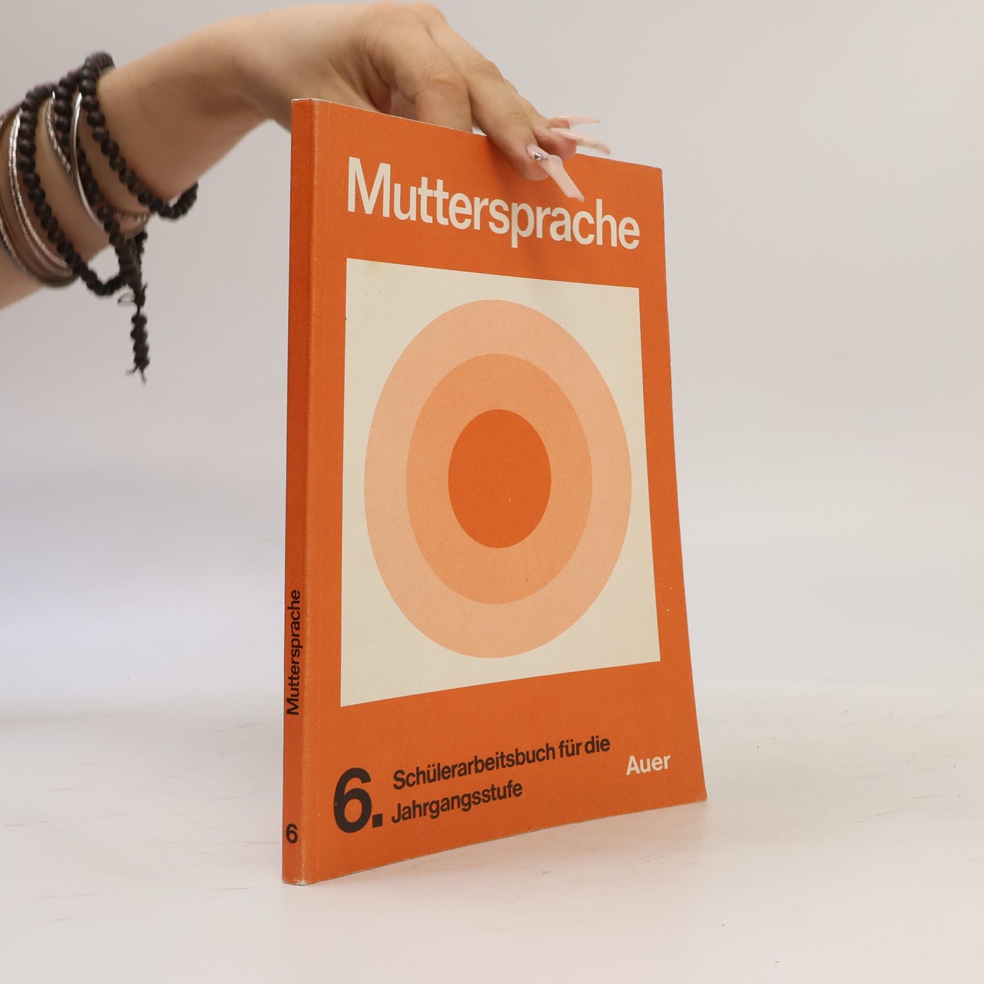 Autorenkollektiv Muttersprache 6. Schülerarbeitsbuch für die 6. Jahrgangsstufe