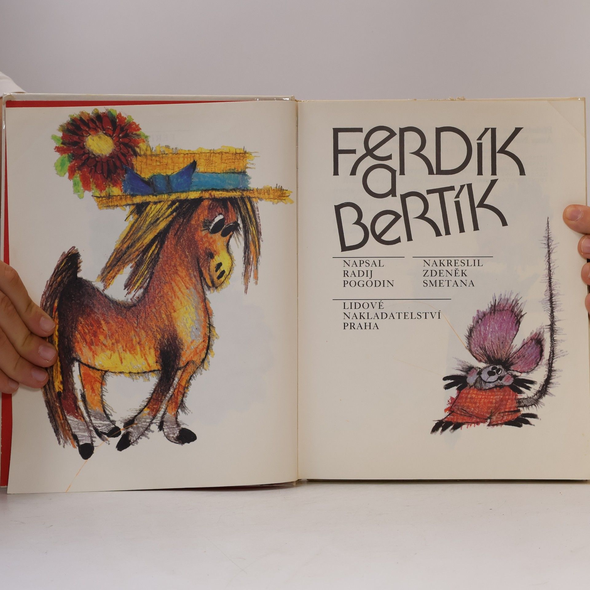 Radij Petrovič Pogodin Ferdík a Bertík