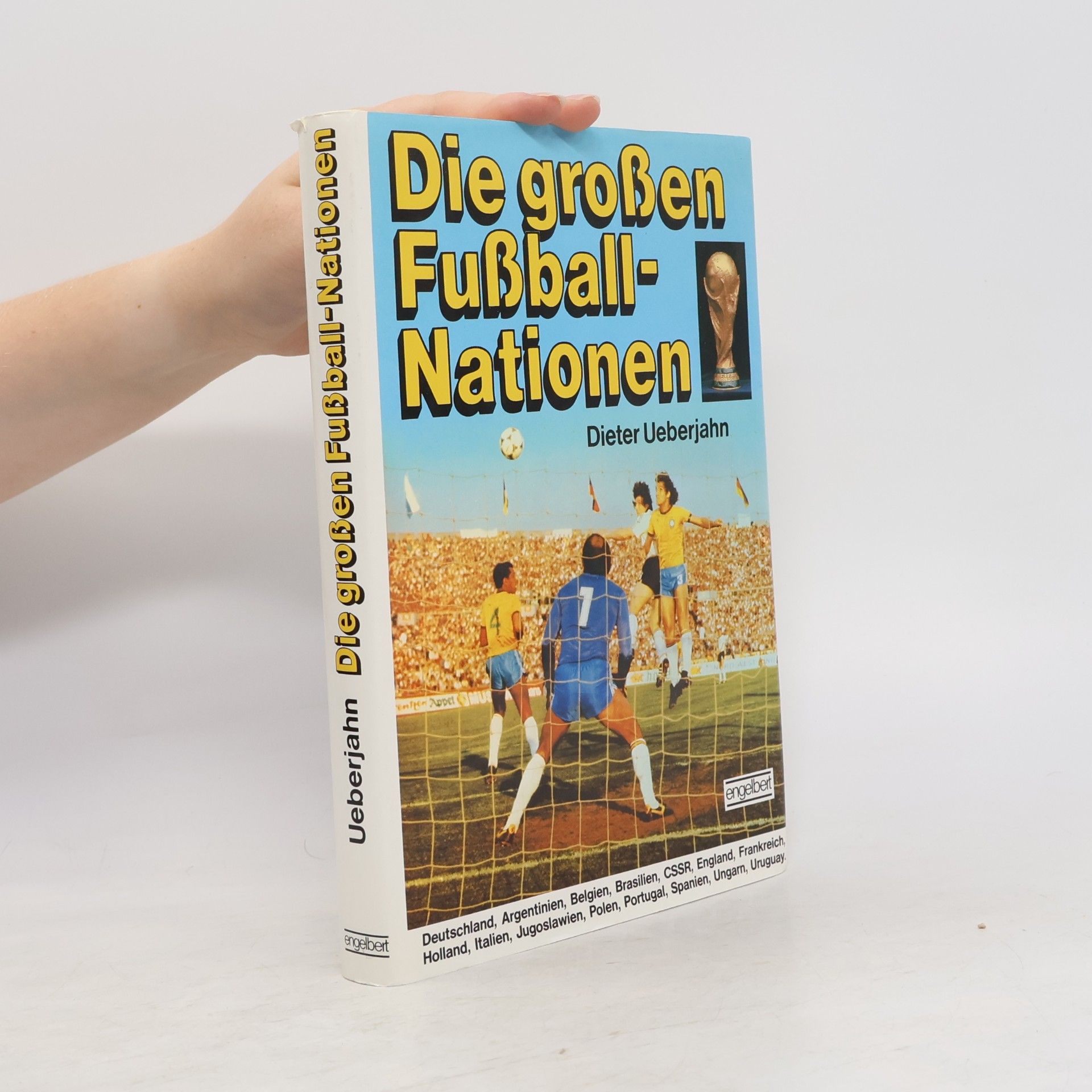 Die großen Fußball-Nationen