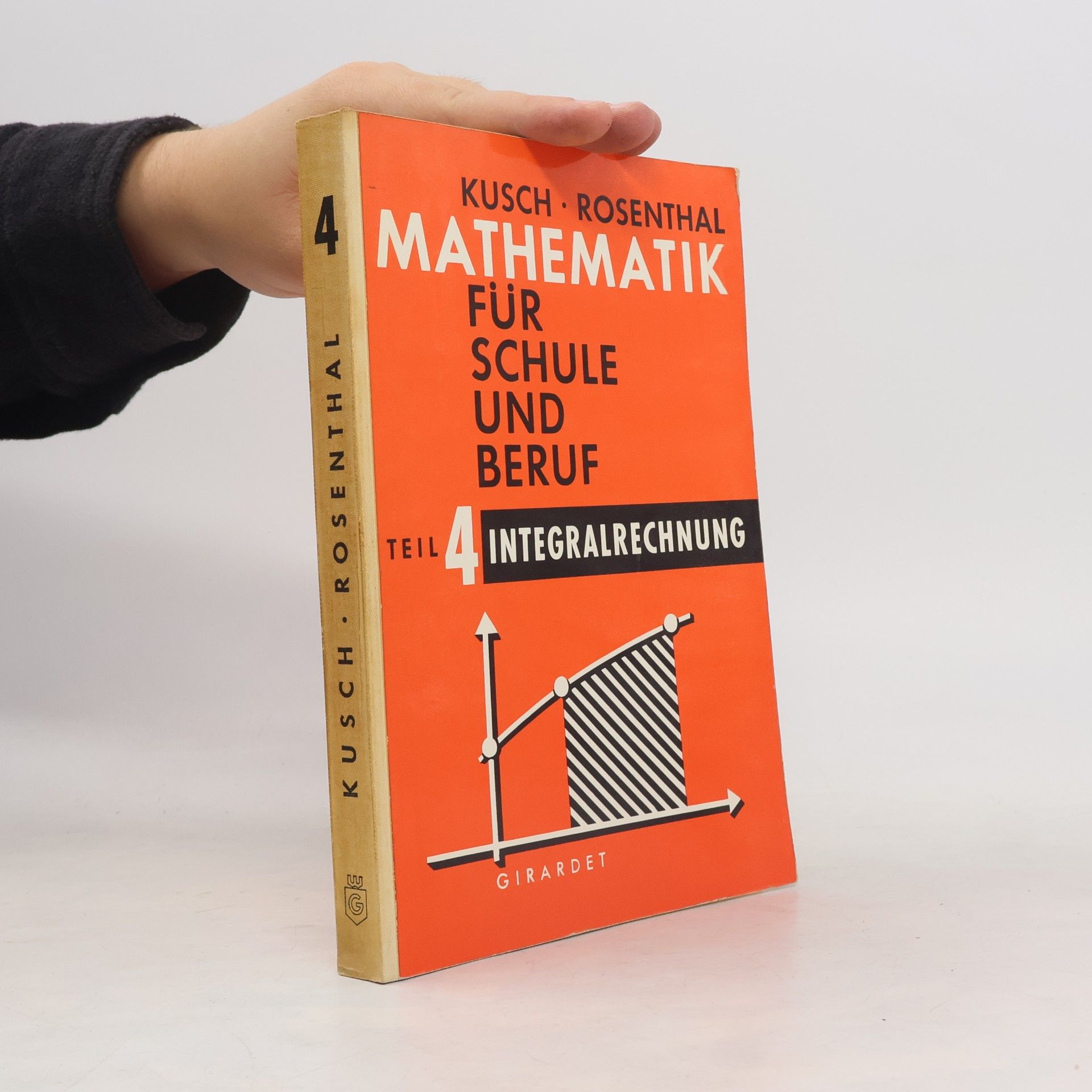 Eugen Kusch Mathematik für Schule und Beruf 4