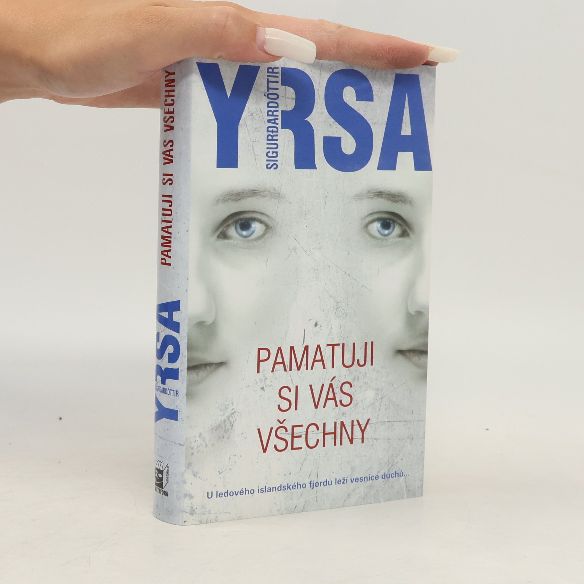 Yrsa Sigurðardóttir Pamatuji si vás všechny