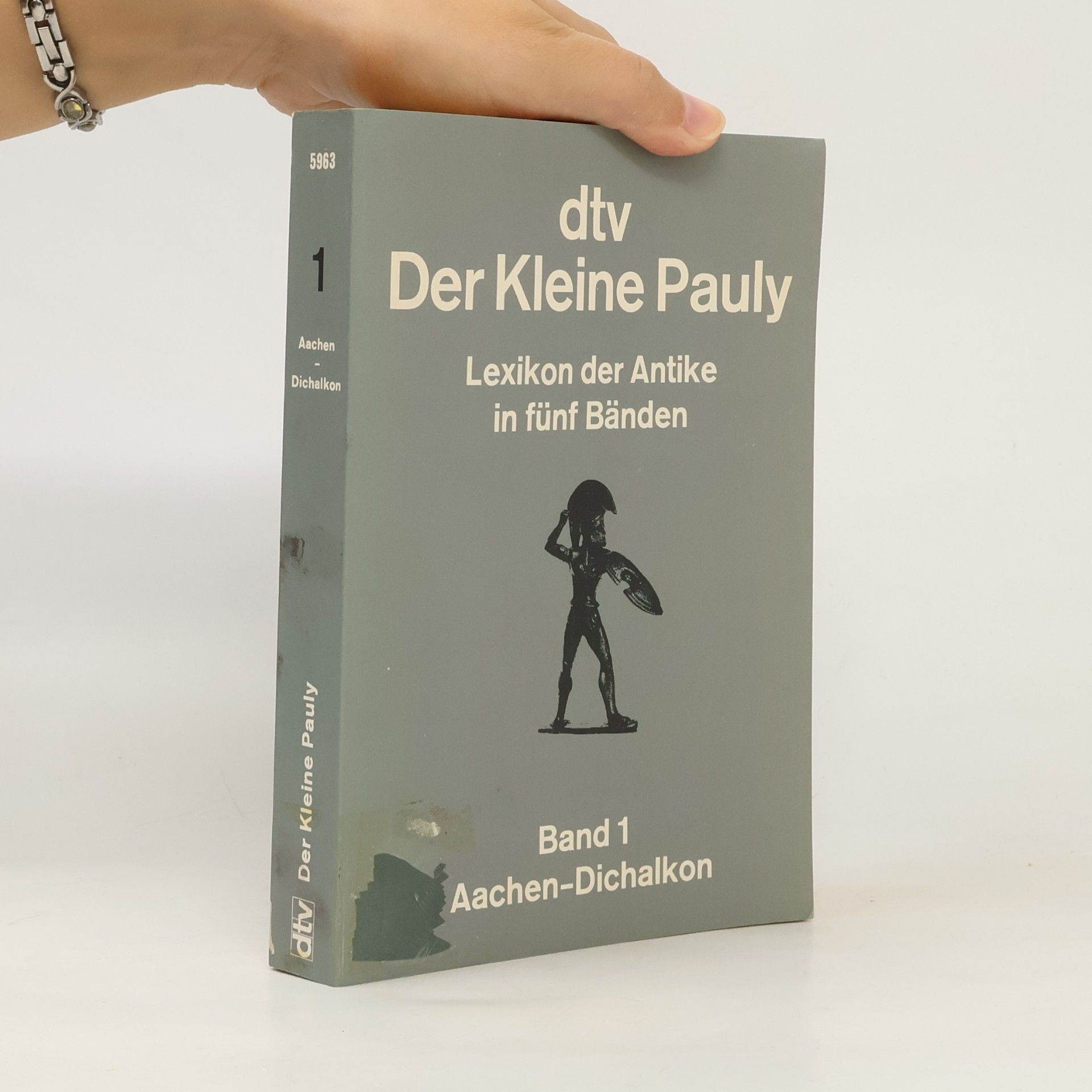 Kolektiv autorů Der Kleine Pauly : Lexikon der Antike in fünf Bänden. Band 1