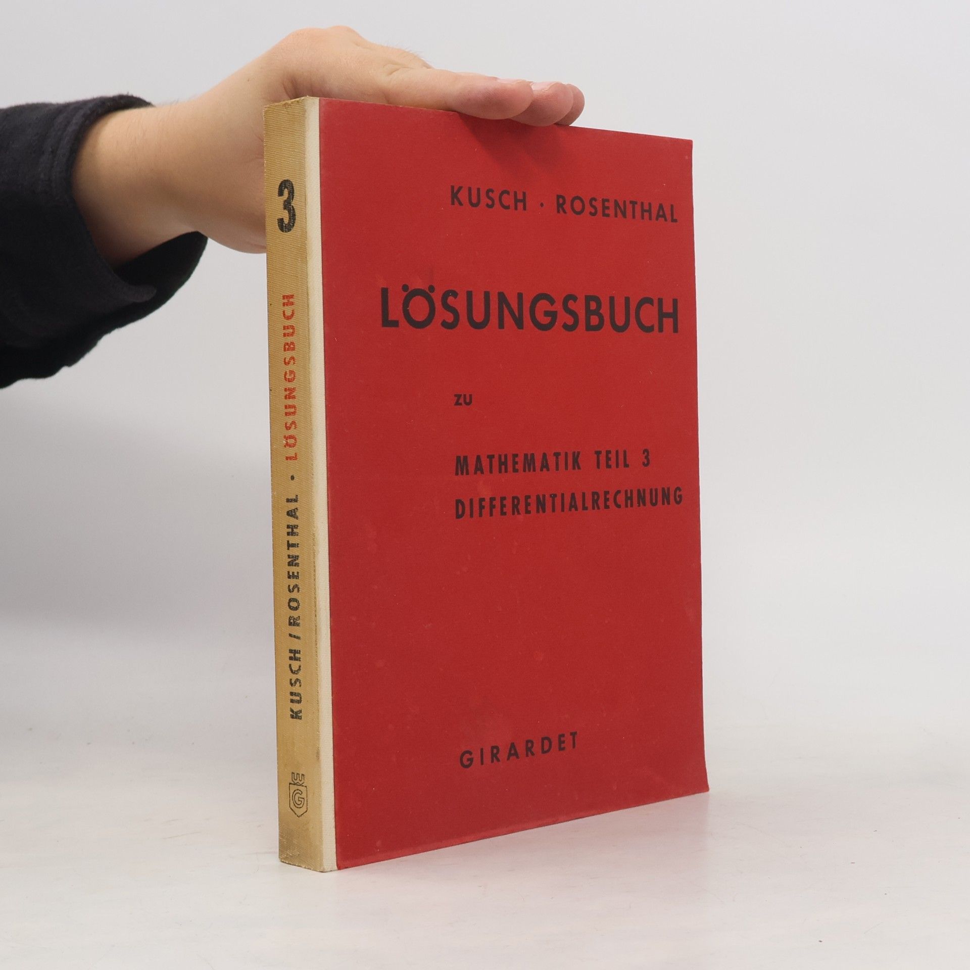 Lösungsbuch zu Mathematik Teil 3 Differentialrechnung