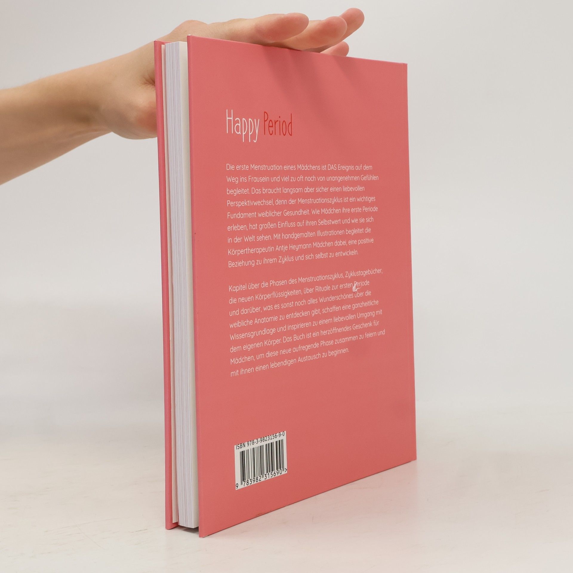 Antje Heymann Happy Period - Ein liebevoll illustriertes Aufklärungsbuch zur ersten Periode - ab 9 Jahre