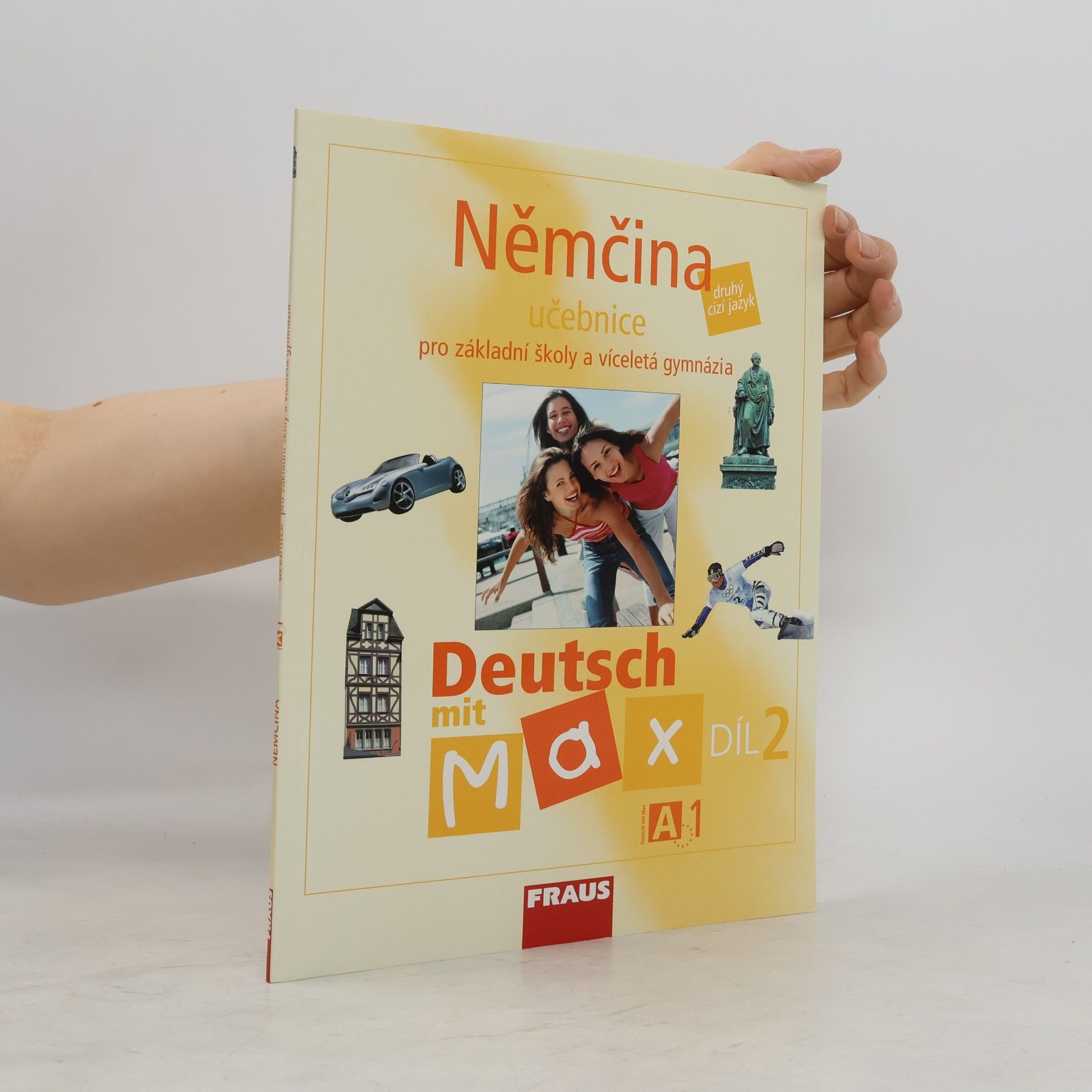 Milena Zbranková Němčina A1 : Deutsch mit Max : pro základní školy a víceletá gymnázia. Díl 2.