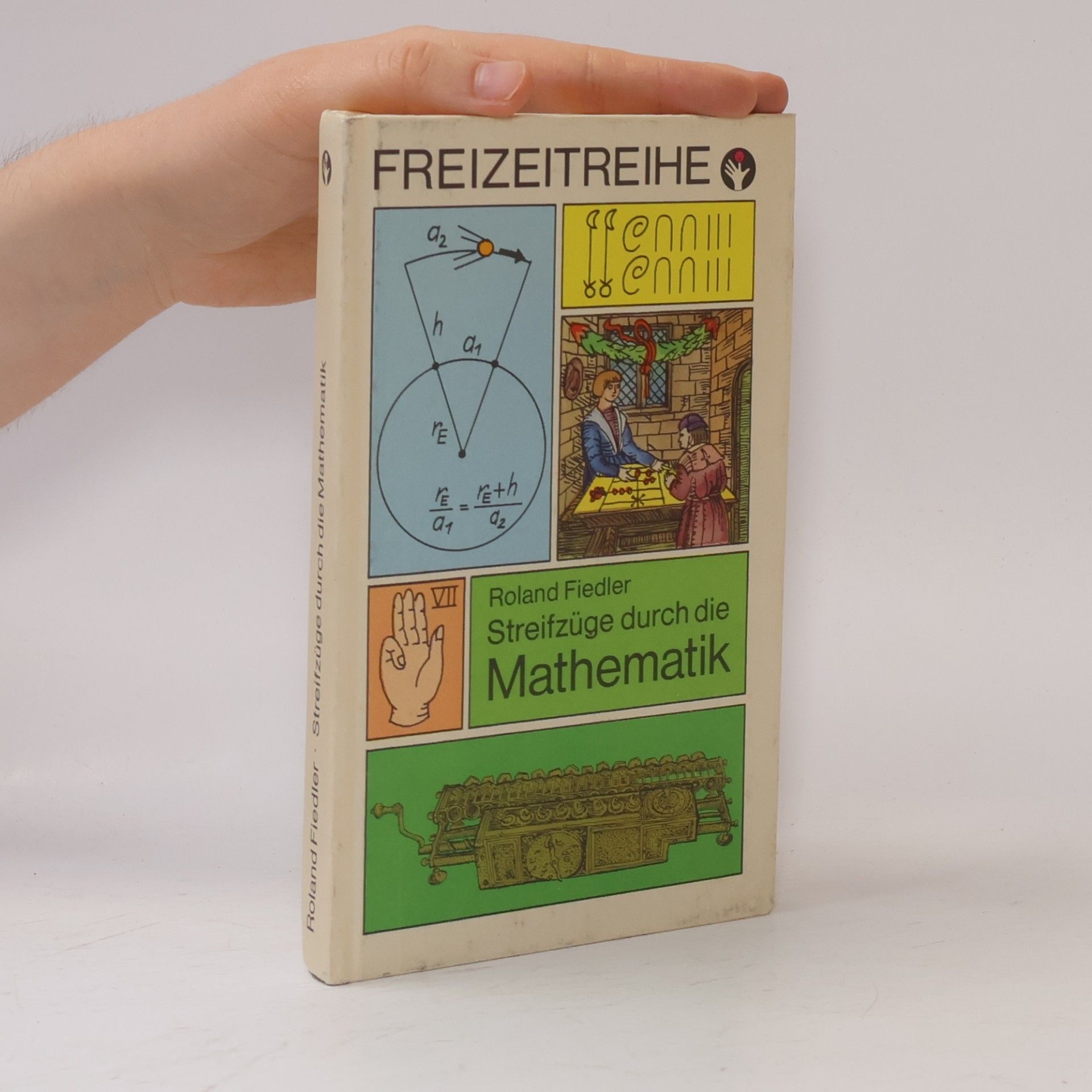 Roland Fiedler Streifzüge durch die Mathematik