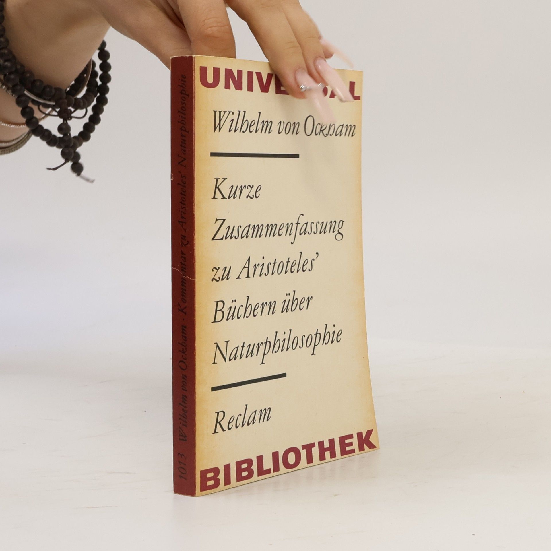 William of Ockham Kurze Zusammenfassung zu Aristoteles' Büchern über Naturphilosophie