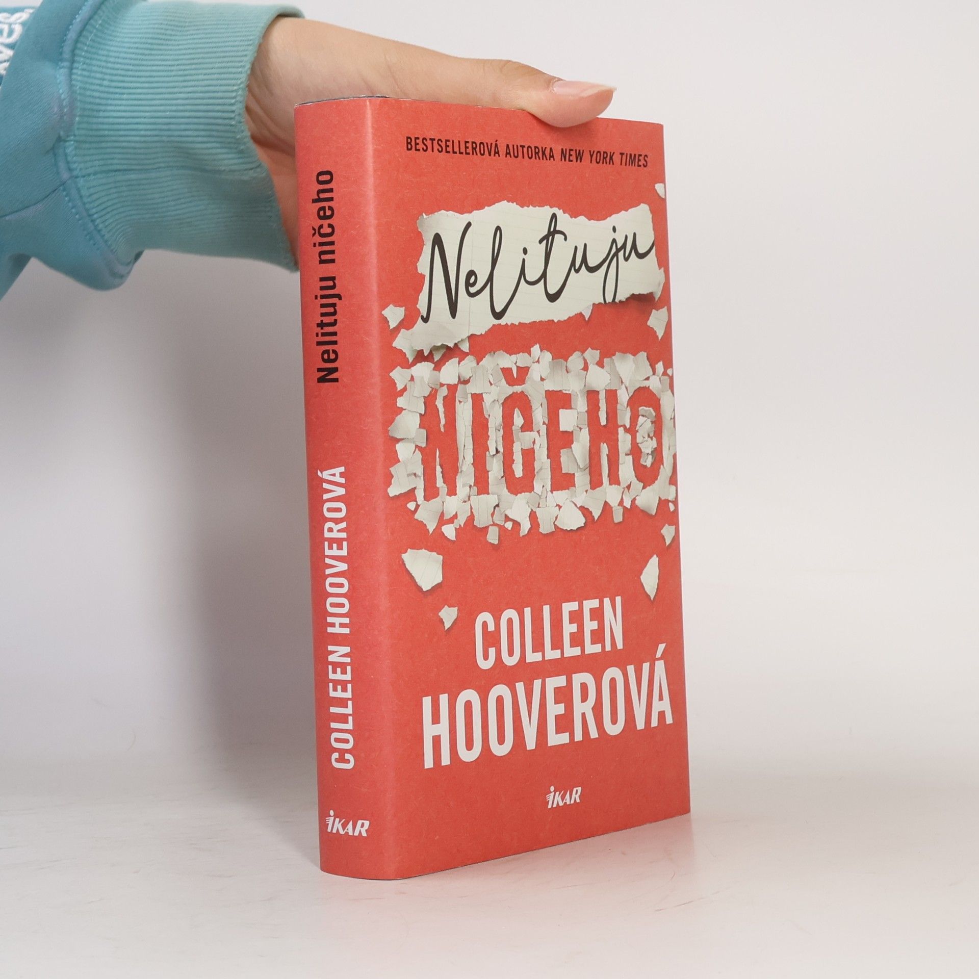 Colleen Hoover Nelituju ničeho
