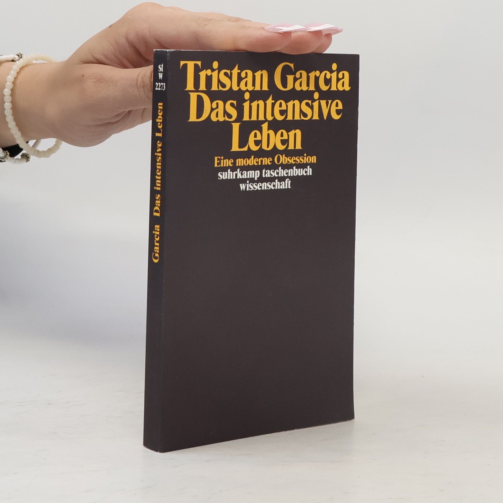 Tristan Garcia Das intensive Leben