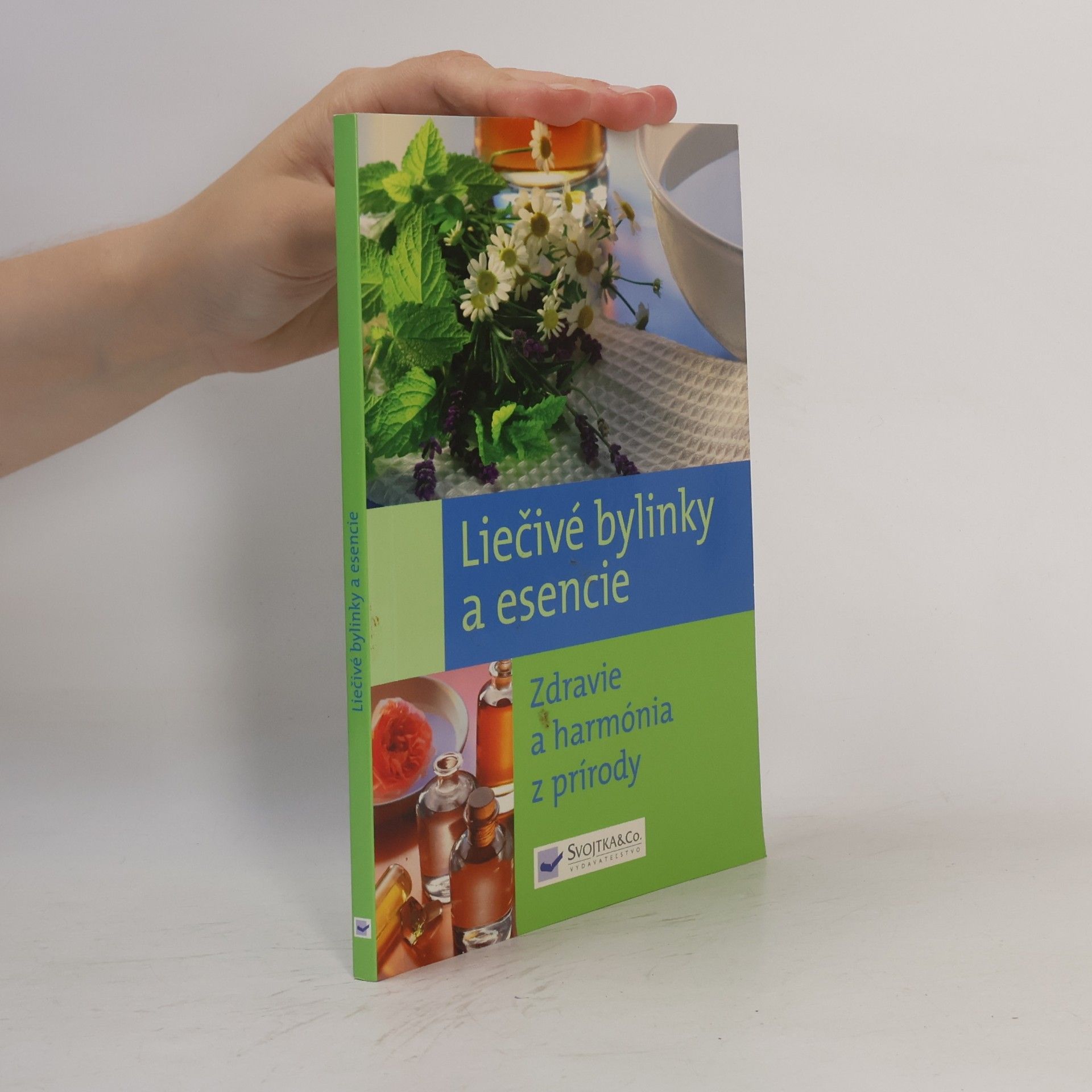 Collectif d'auteurs Liečivé bylinky a esencie