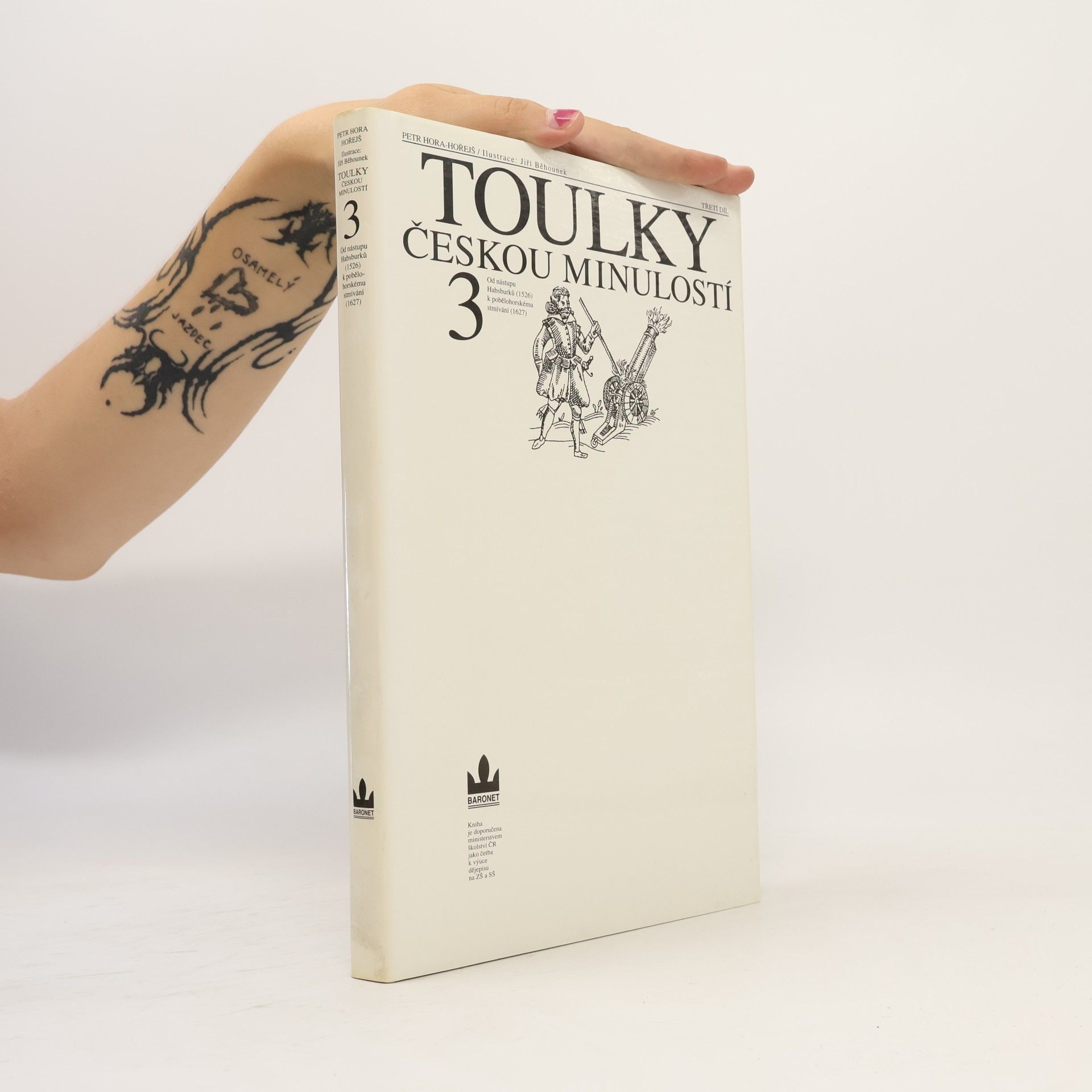 Petr Hořejš Toulky českou minulostí 3
