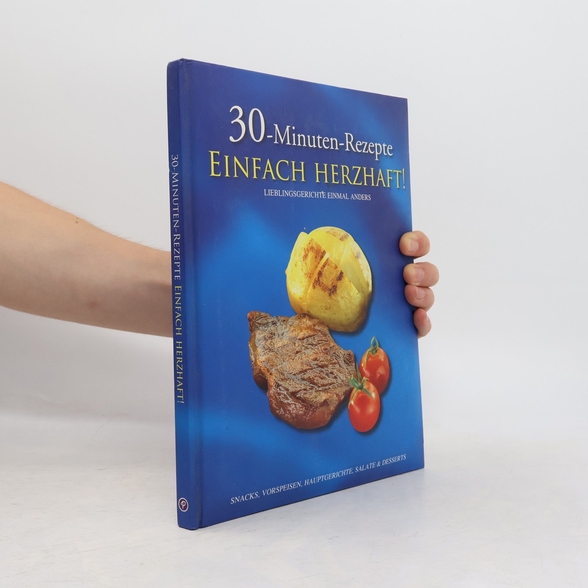 Kathrin Jurgenowski 30-Minuten-Rezepte Einfach Herzhaft!