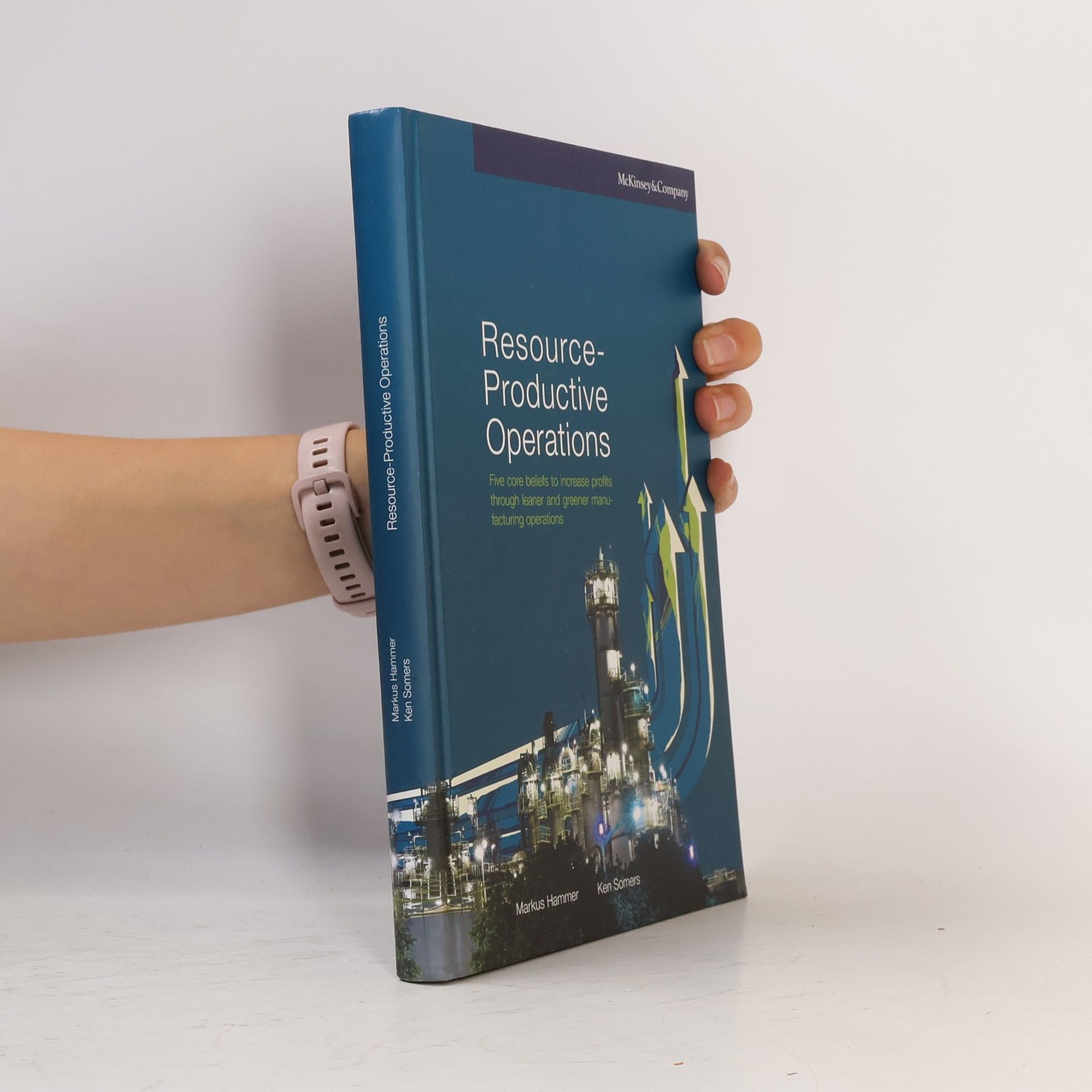 Markus HammerKen Somers Resource-Productive Operations