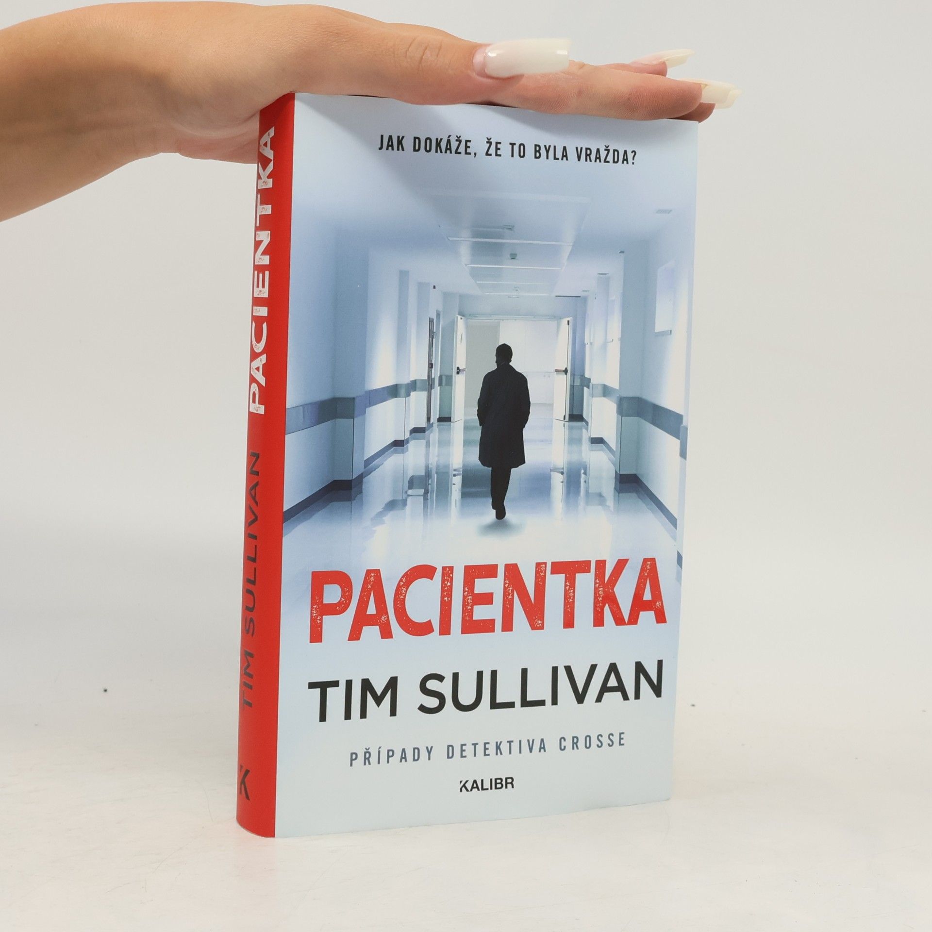 Pacientka : případy detektiva Crosse