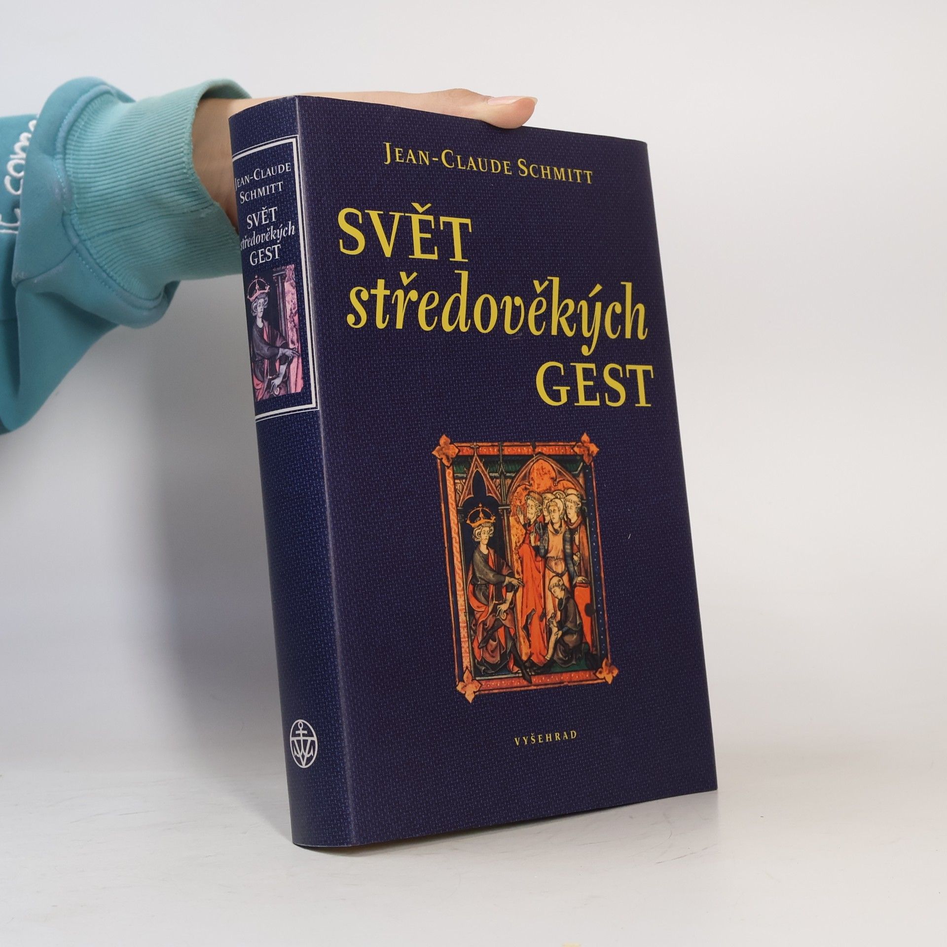 Jean-Claude Schmitt Svět středověkých gest