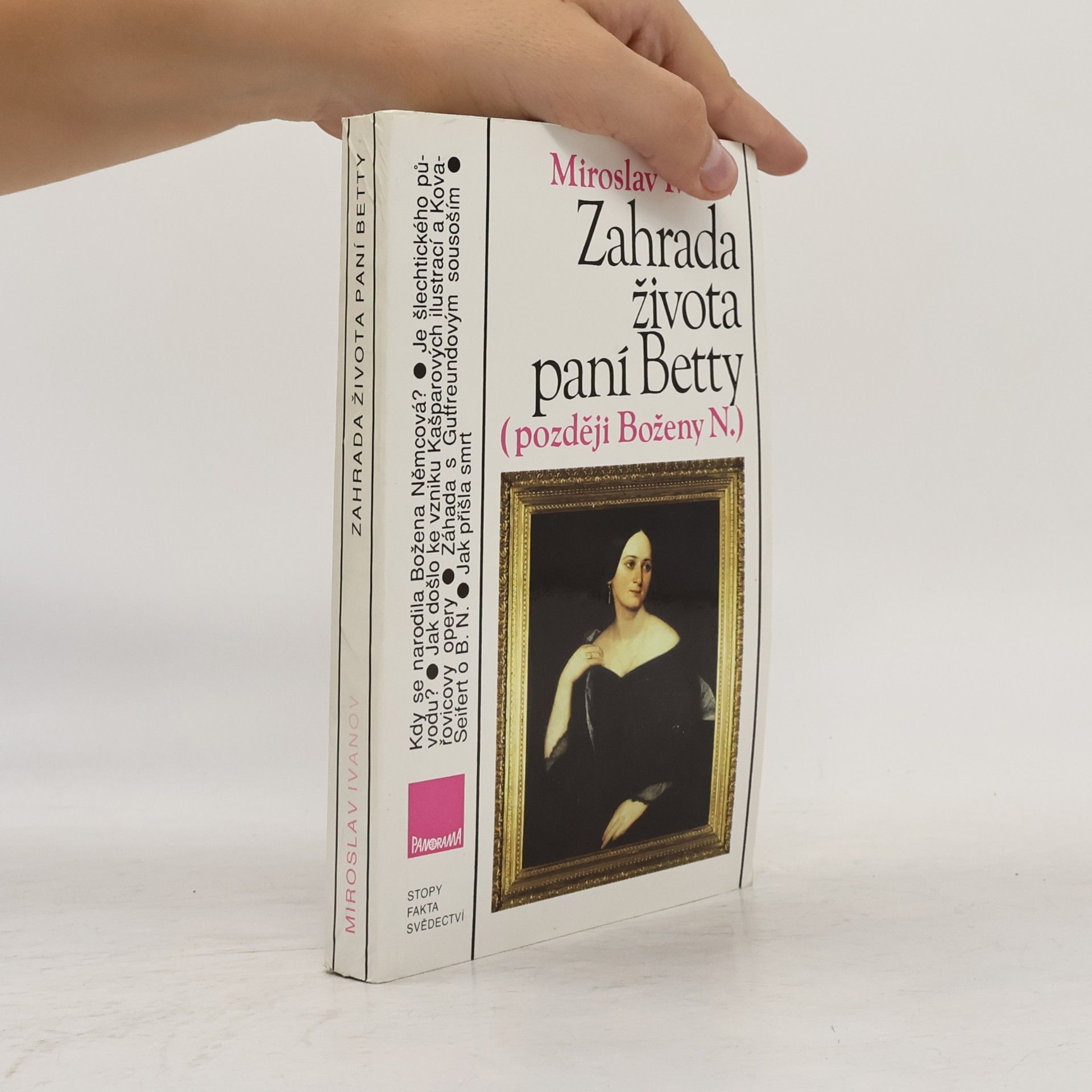 Miroslav Ivanov Zahrada života paní Betty (později Boženy N.)
