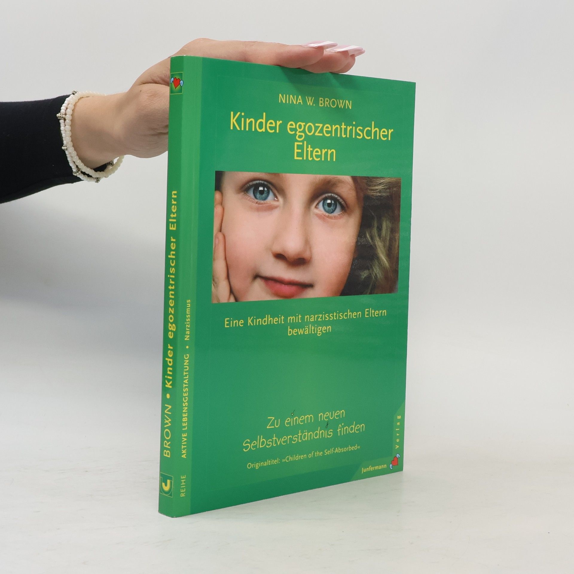 Nina W. Brown Kinder egozentrischer Eltern