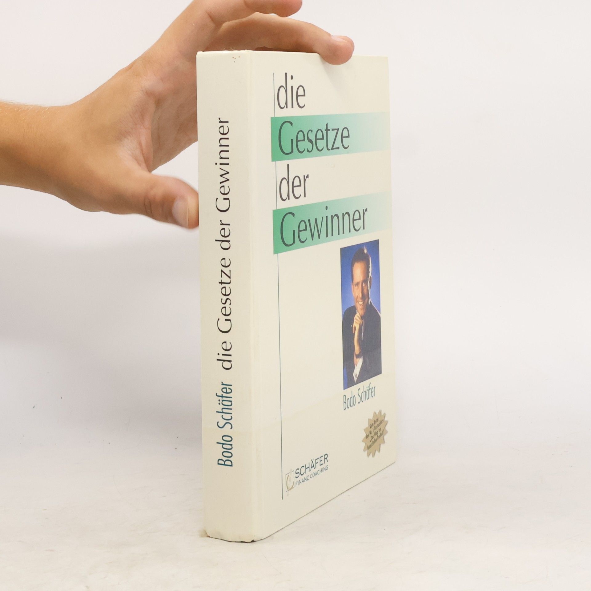 Bodo Schäfer Die Gesetze der Gewinner