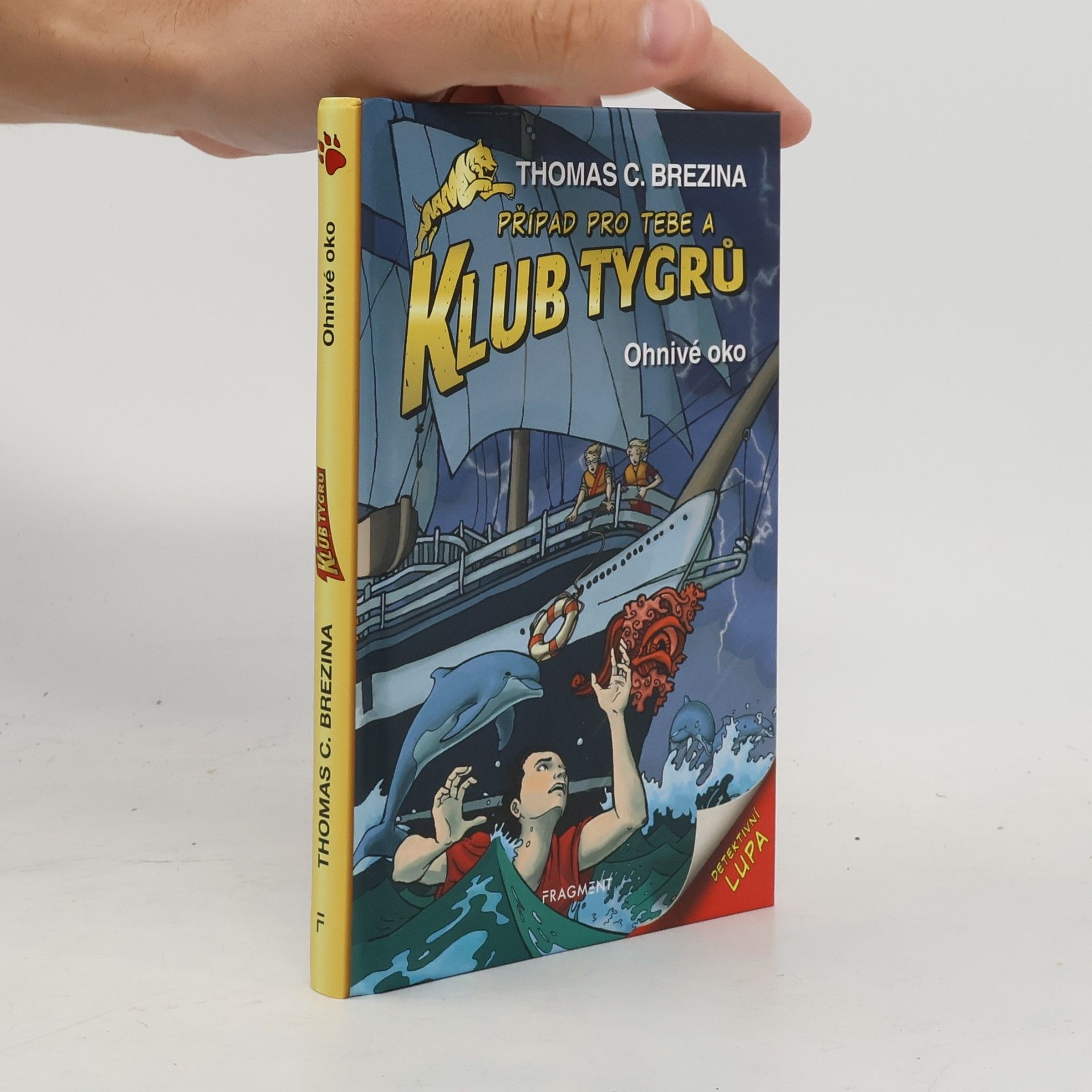 Thomas Brezina Klub tygrů: Ohnivé oko