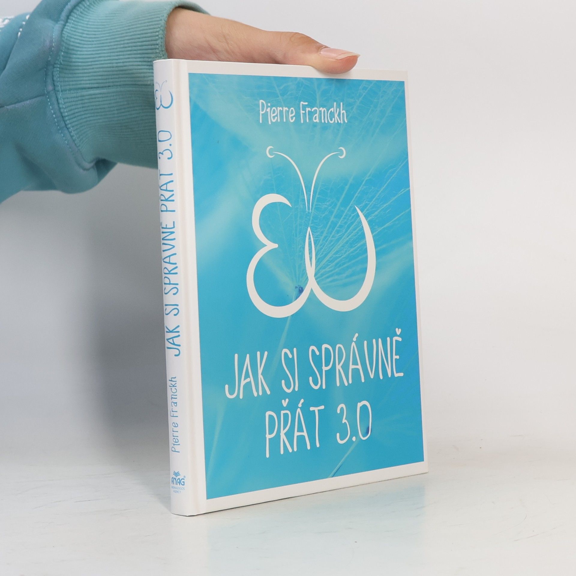 Pierre Franckh Jak si správně přát 3.0