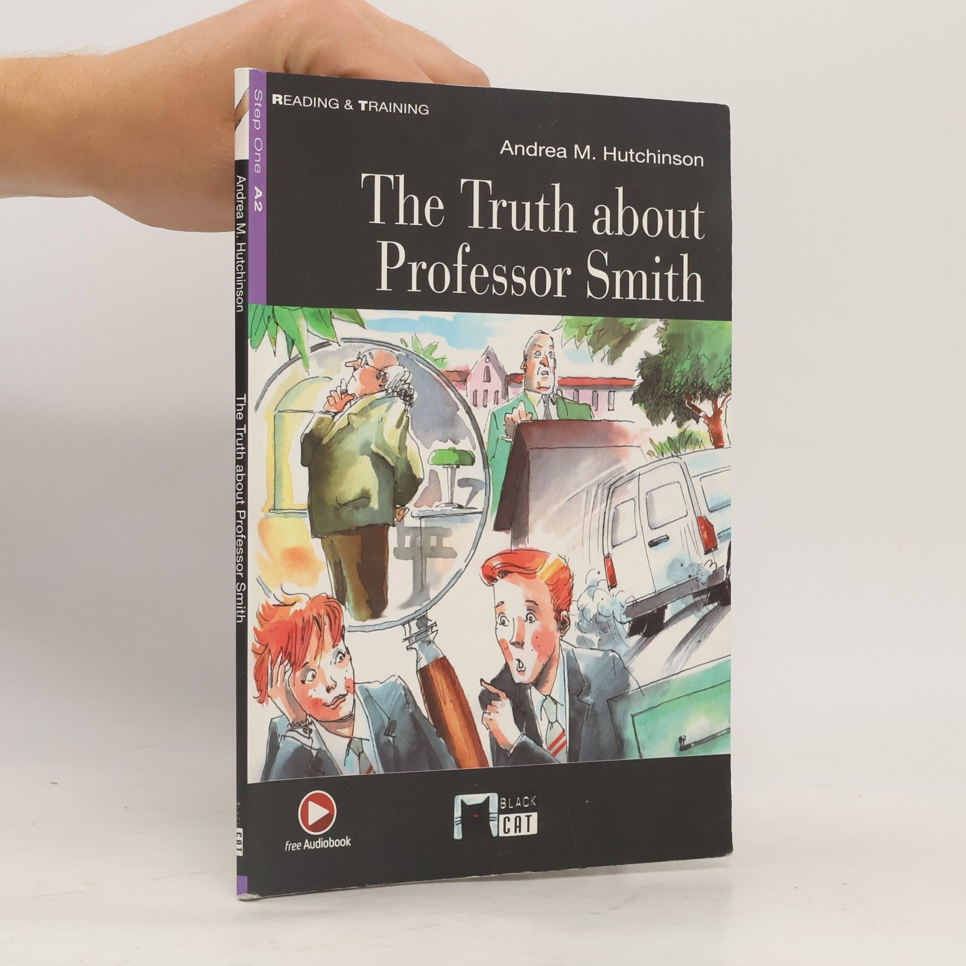Andrea M. Hutchinson Reading & Training - Step One A2: The Truth About Professor Smith +CD