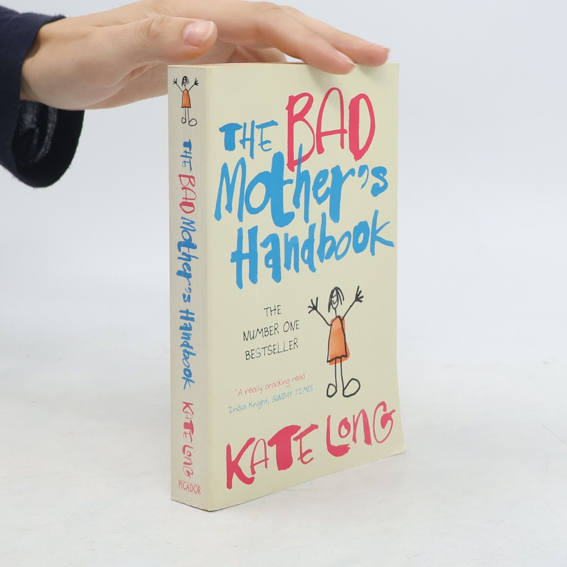 Kate Long The Bad Mother's Handbook