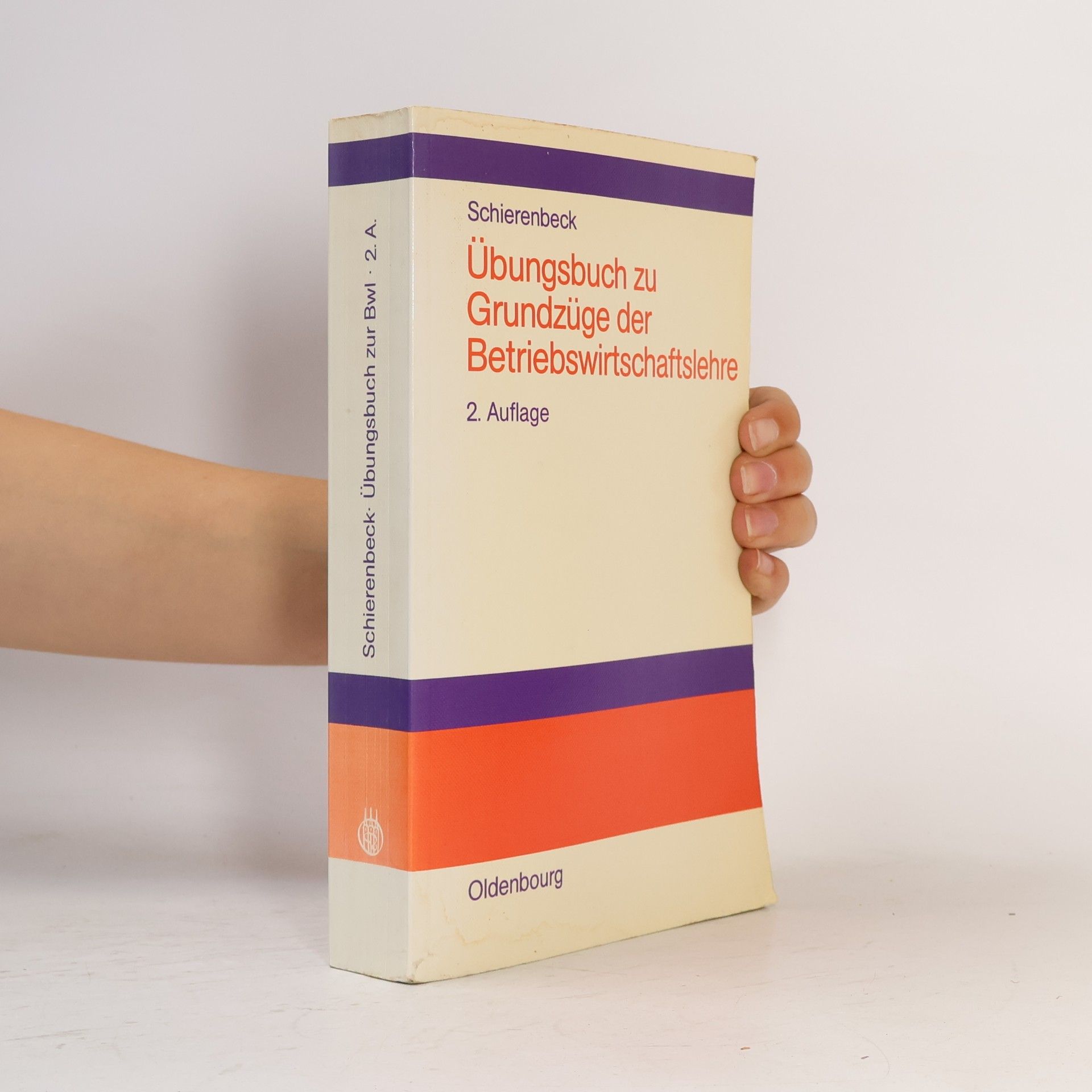 Schierenbeck Übungsbuch zu Grundzüge der Betriebswirtschaftslehre