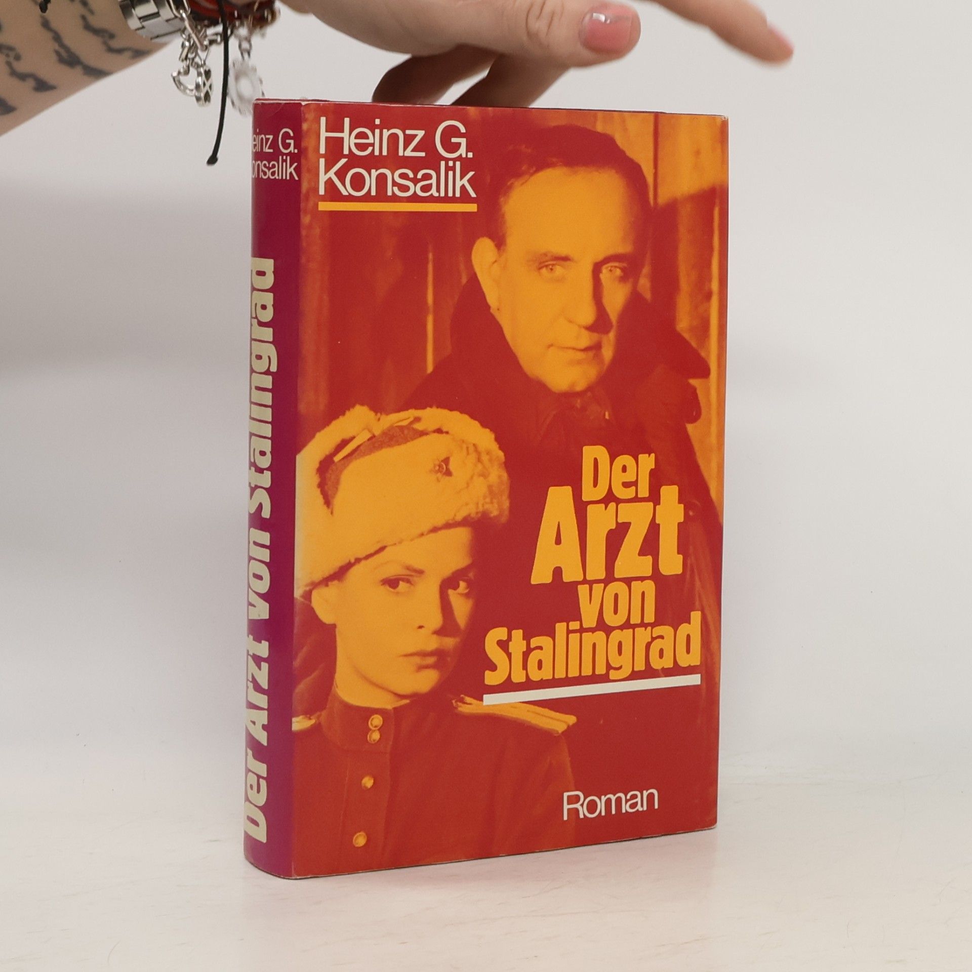 Heinz Günther Konsalik Der Arzt von Stalingrad