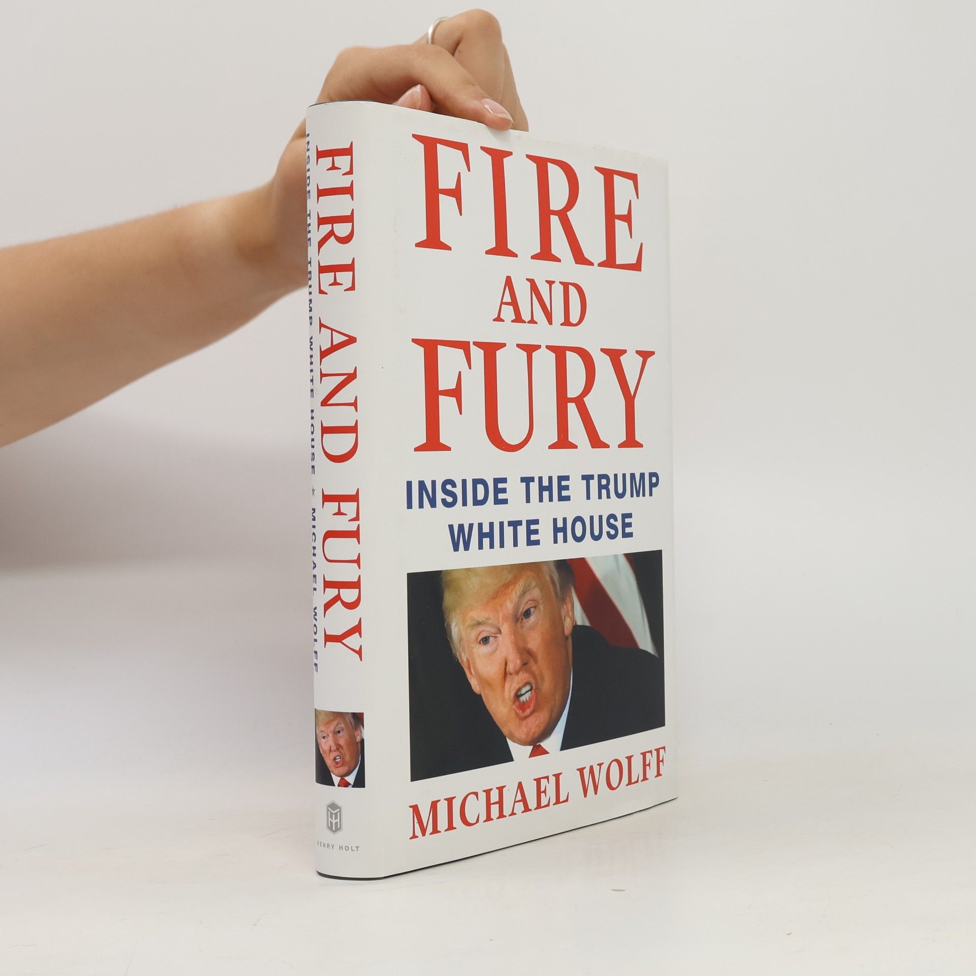 Michael Wolff Fire and Fury. Inside the Trump White House