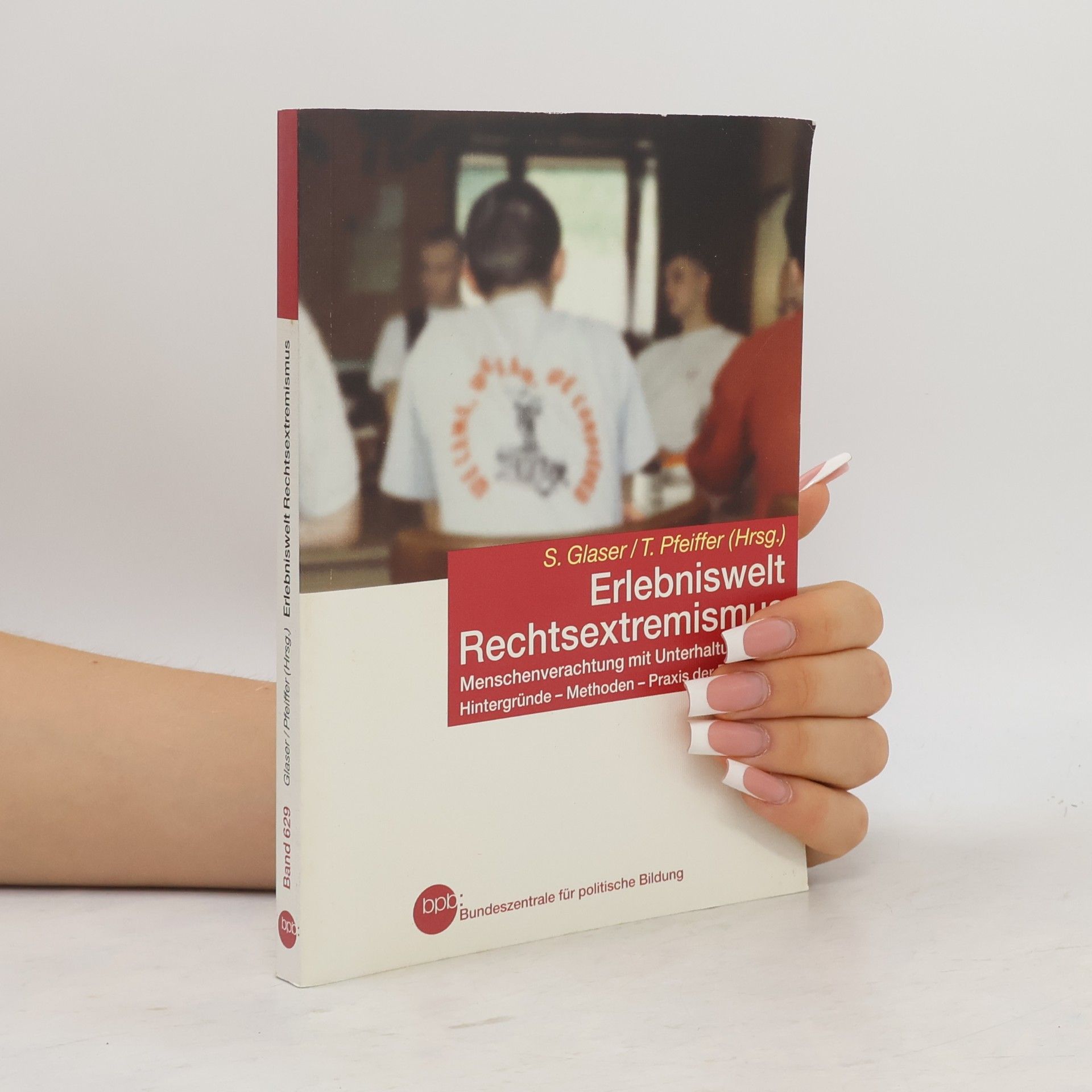 Erlebniswelt Rechtsextremismus 629