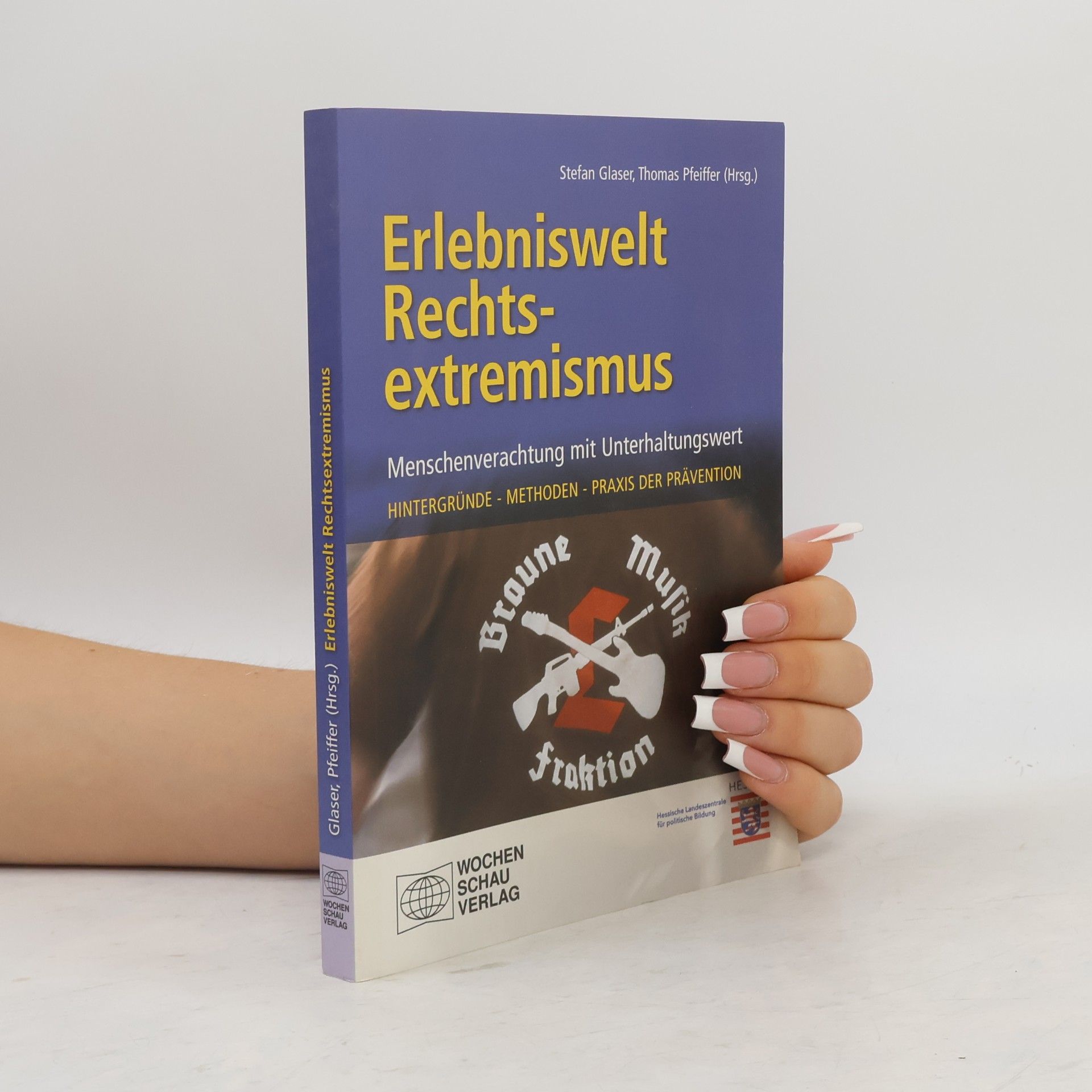 Stefan Glaser Erlebniswelt Rechtsextremismus