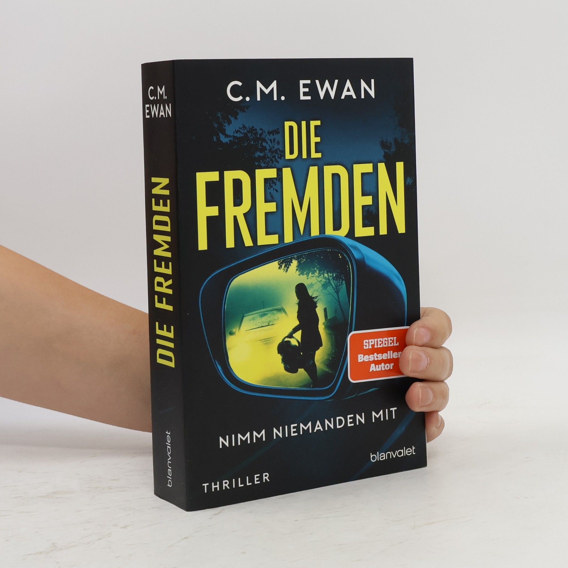 Chris Ewan Die Fremden - Nimm niemanden mit