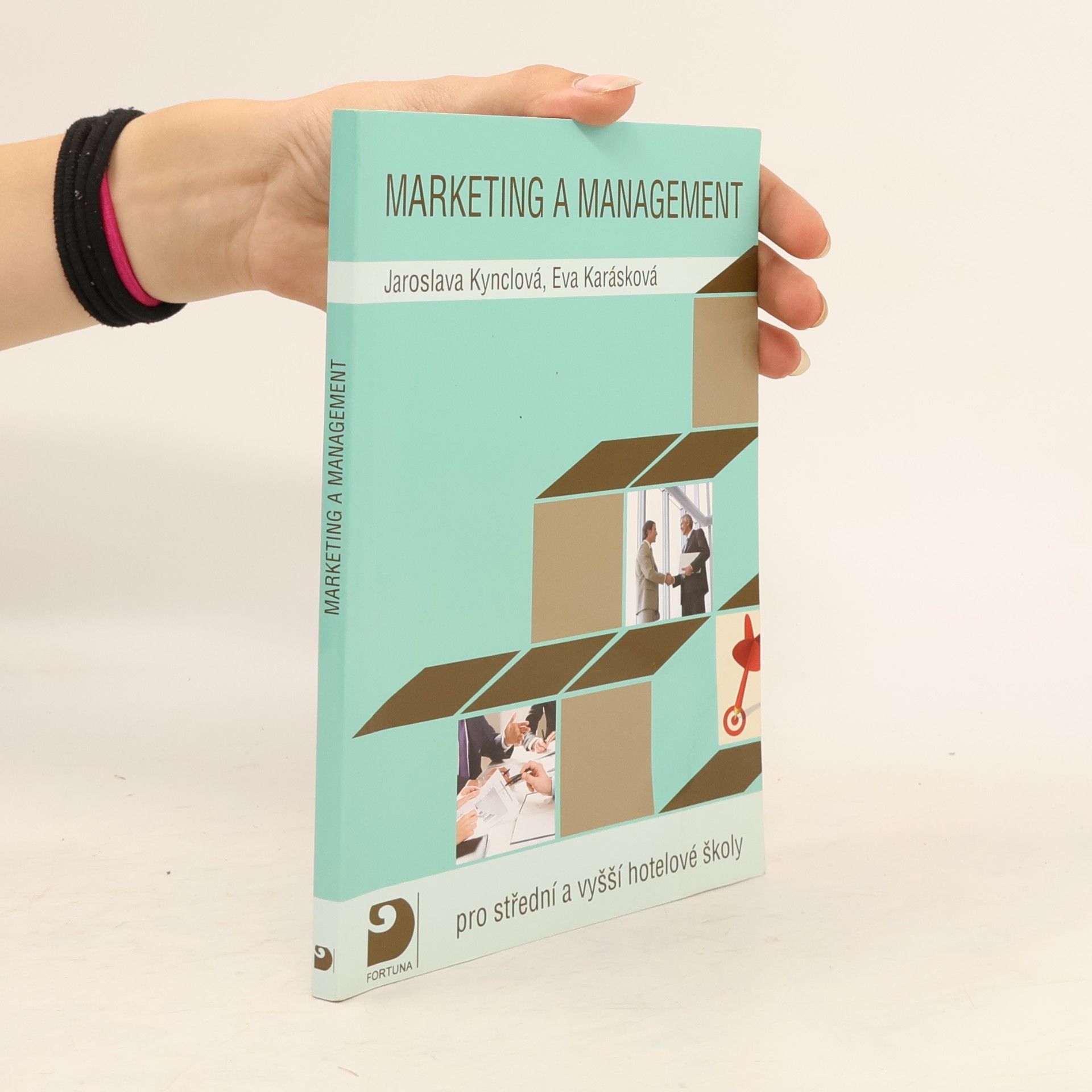 Marketing a management: Pro střední a vyšší hotelové školy