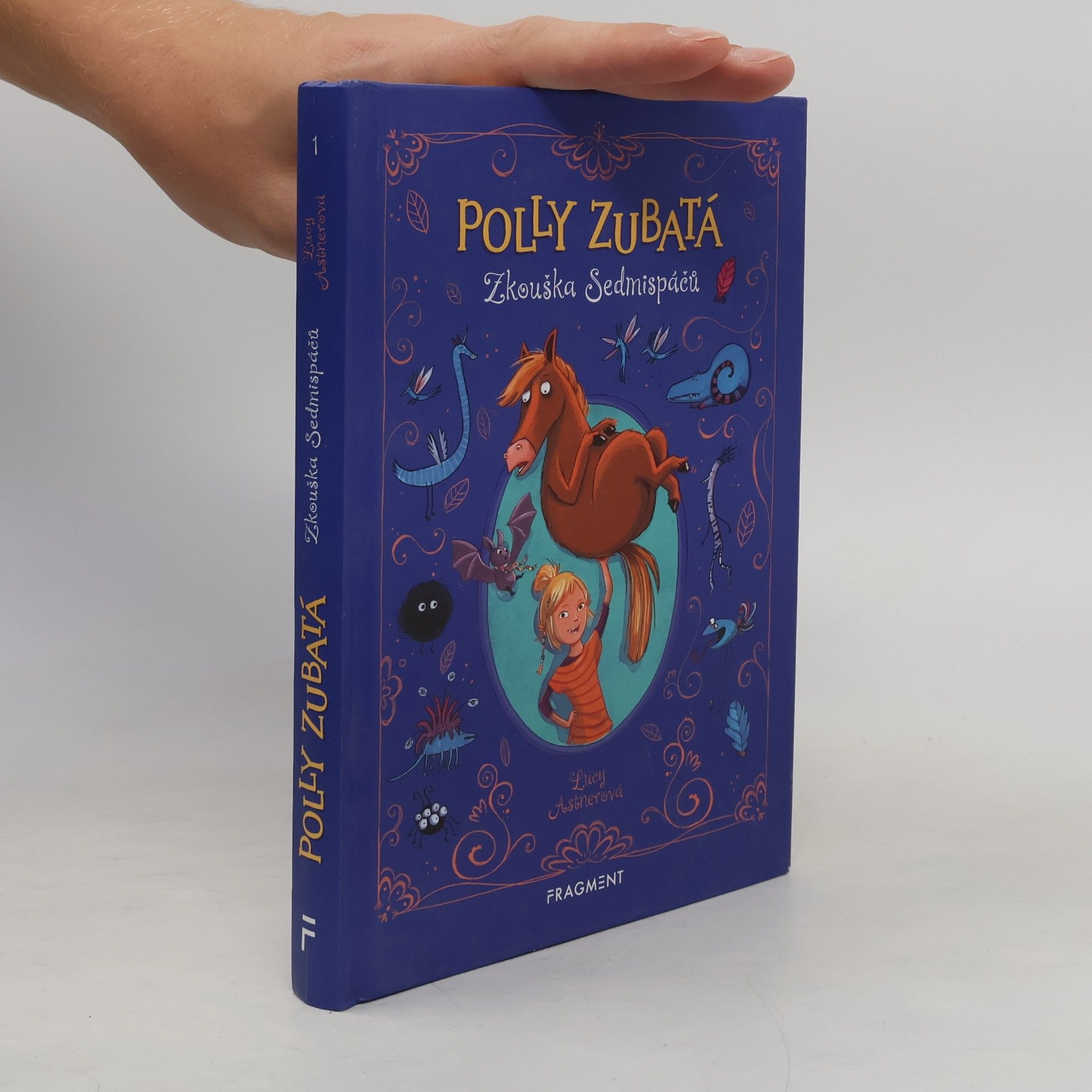 Lucy Astner Polly Zubatá: Zkouška Sedmispáčů