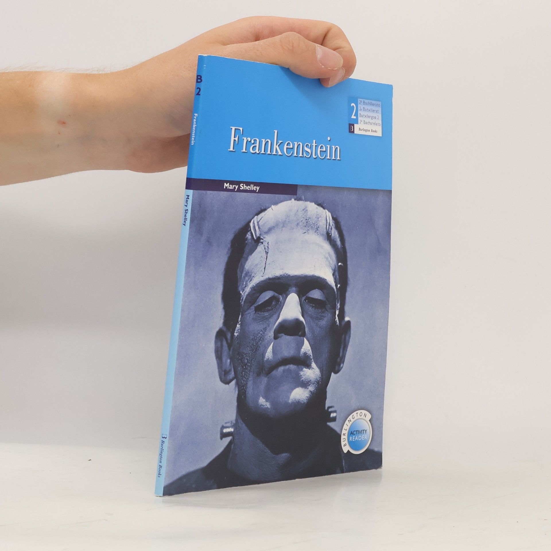Mrs Mary Wollstonecraft Shelley Burlington Activity Reader - 2: Frankenstein - 2º Bachillerato / 2 Batxillerat / Batxilergoa 2 / 2º Bacharelato