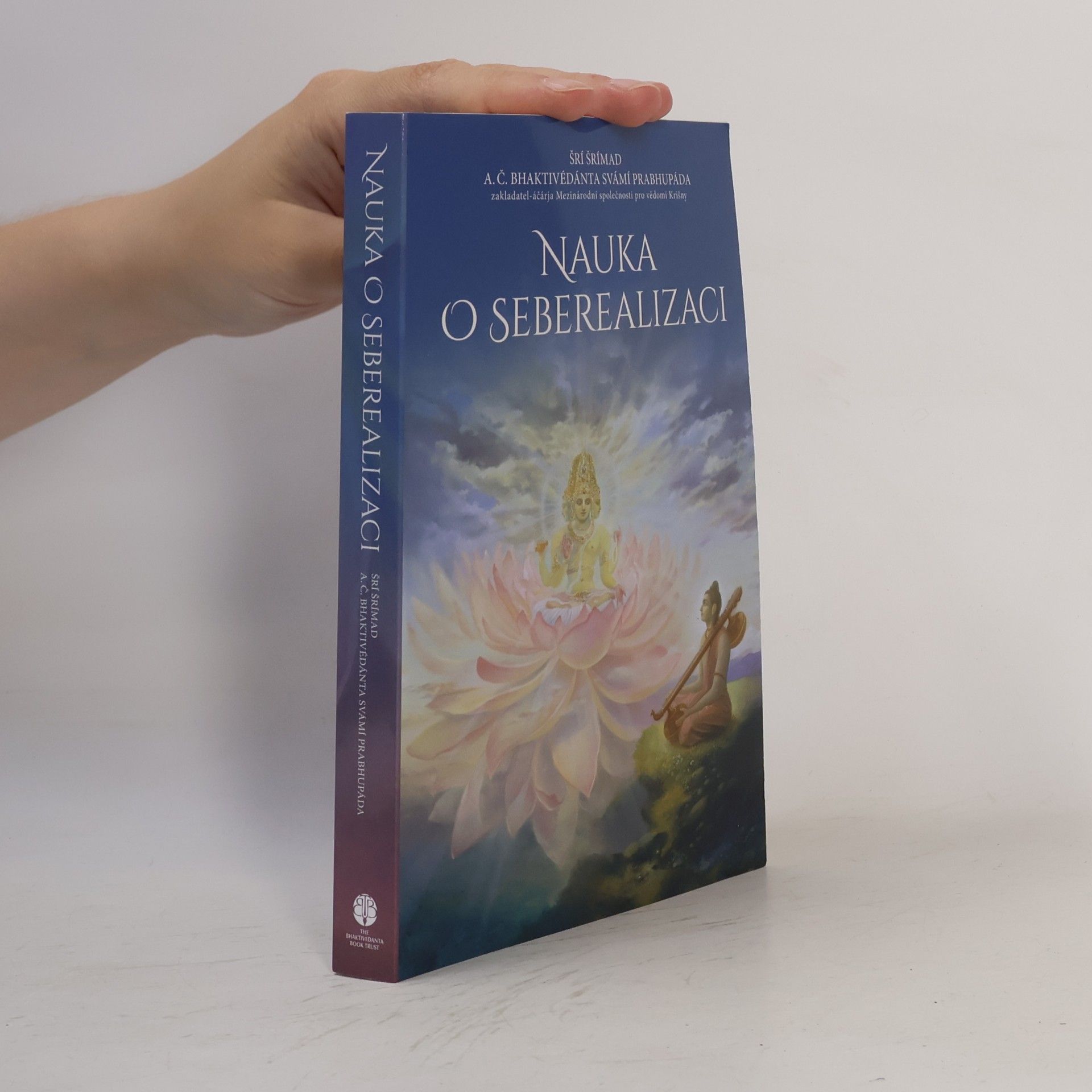 A. C. Bhaktivédánta Svámí Prabhupáda Nauka o seberealizaci