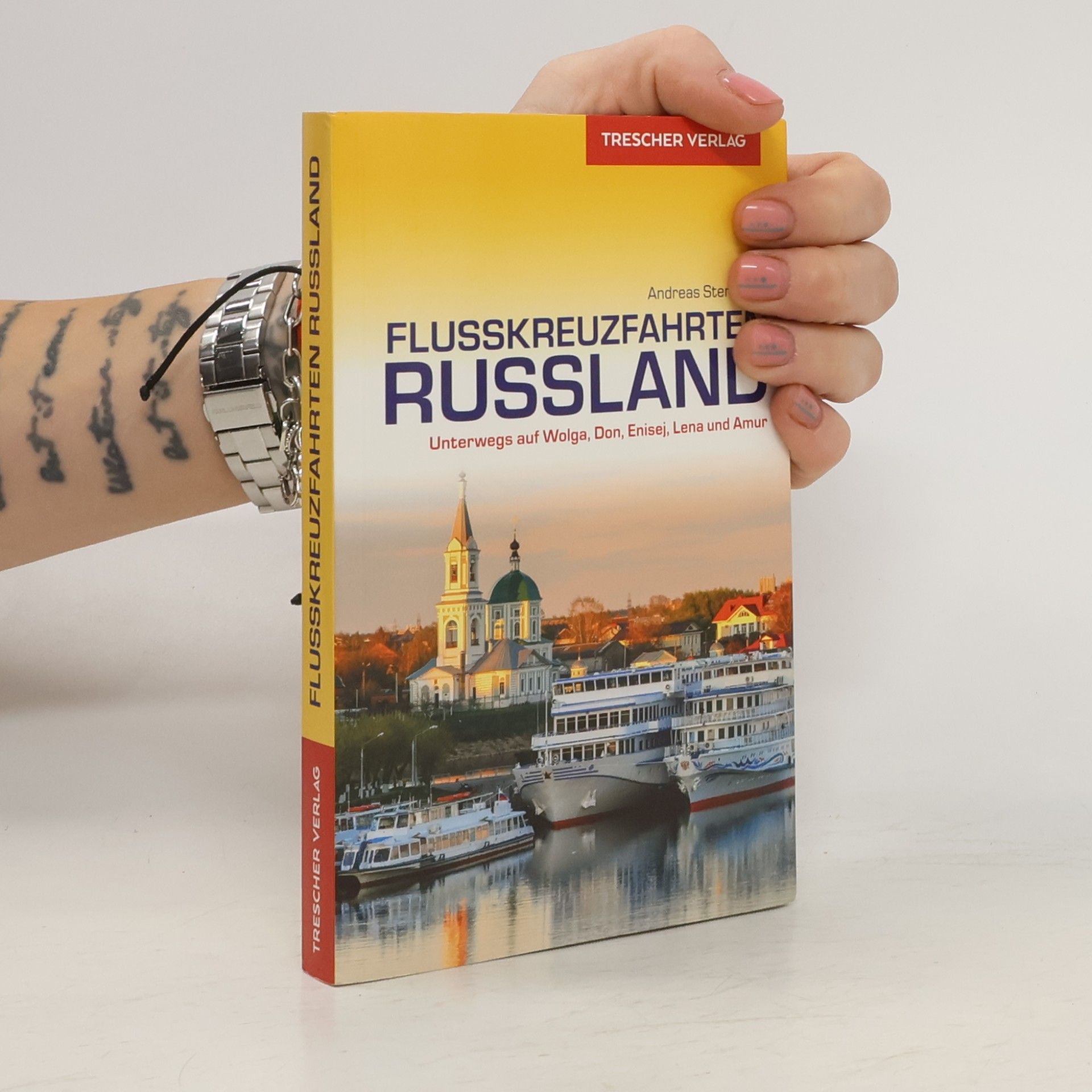 Andreas Strohfeldt Flusskreuzfahrten Russland