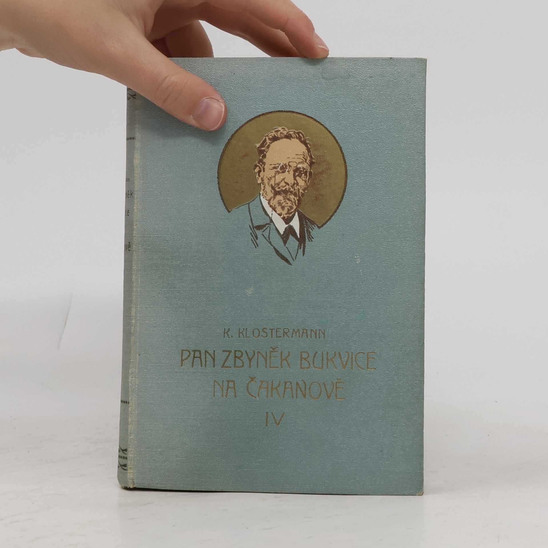 Karel Klostermann Pan Zbyněk Bukvice na Čakanově IV.