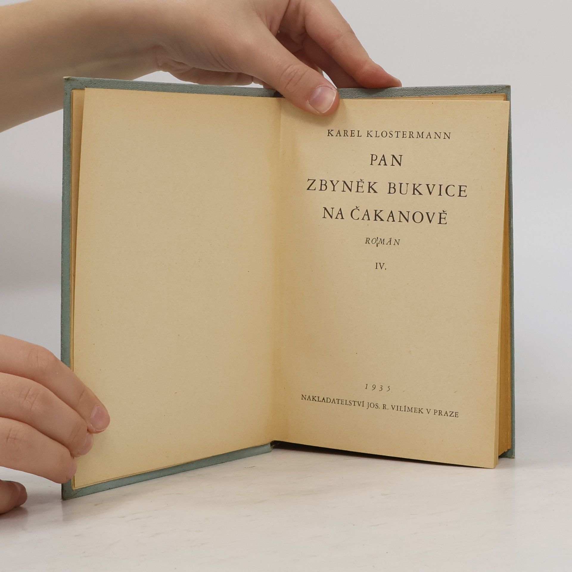 Karel Klostermann Pan Zbyněk Bukvice na Čakanově IV.
