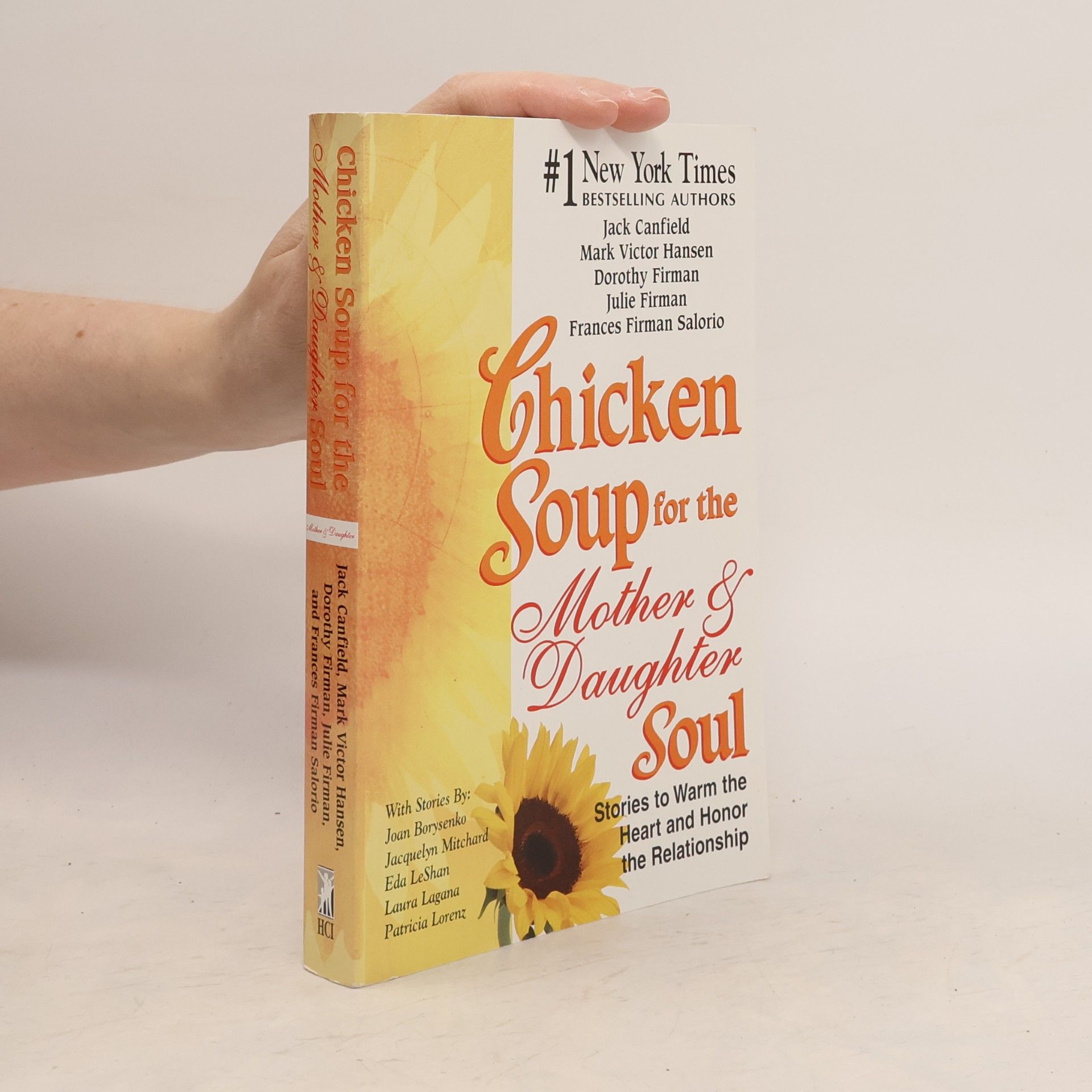 Mark Victor Hansen Chicken Soup for the Mother and Daughter Soul