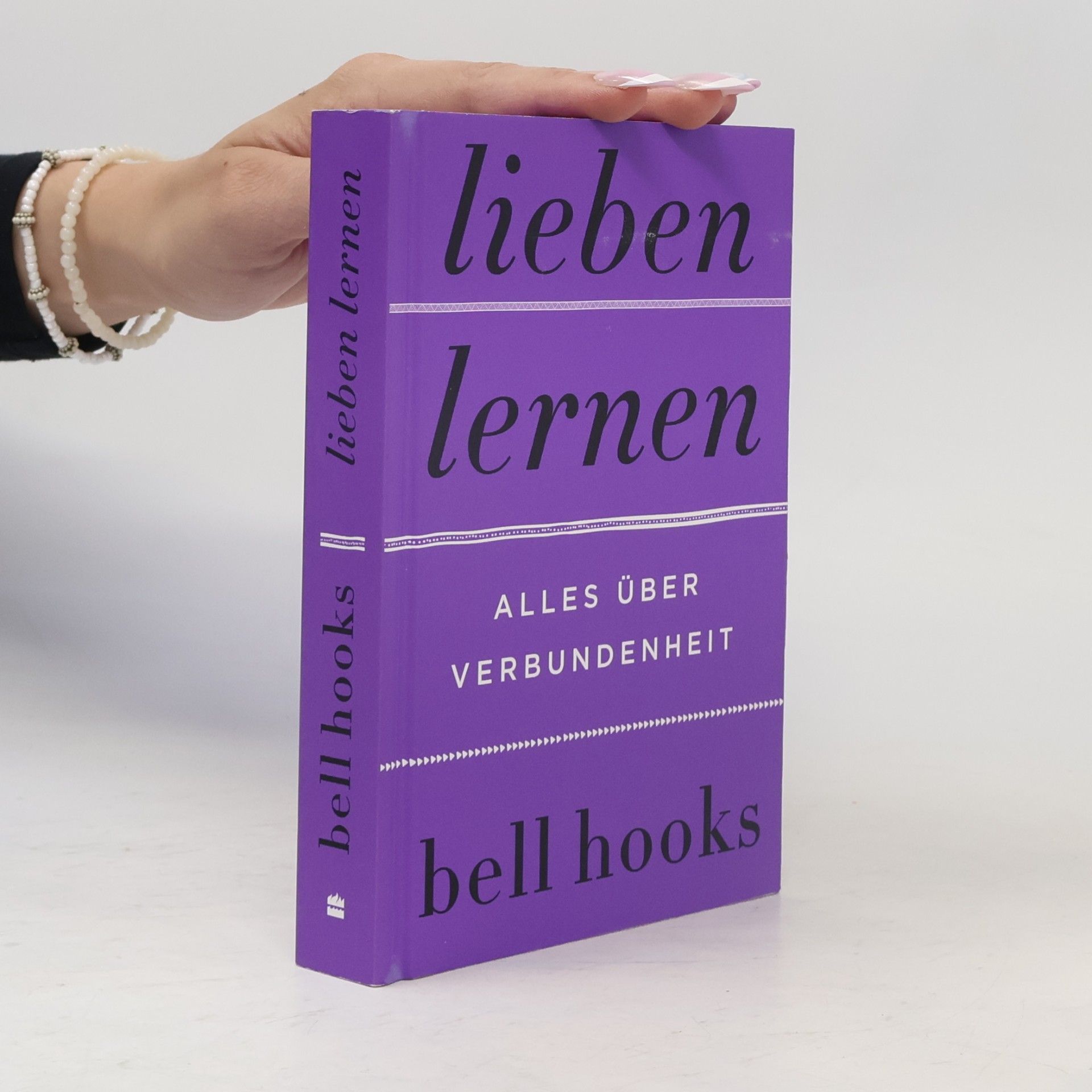 bell hooks Lieben lernen - Alles über Verbundenheit