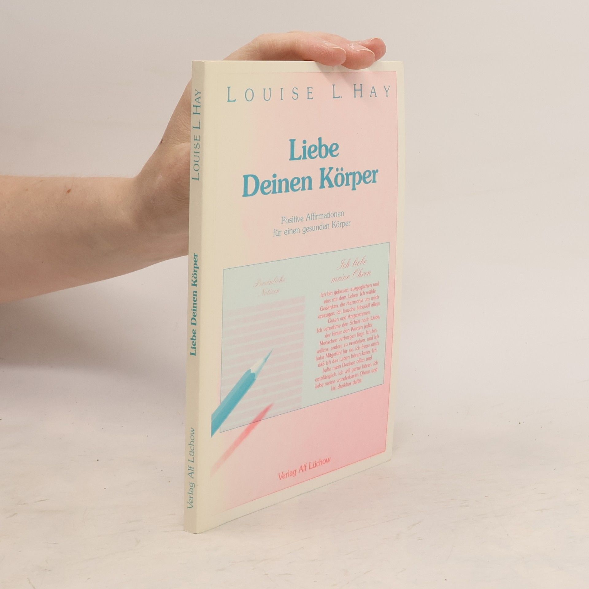 Louise Lynn Hay Liebe deinen Körper